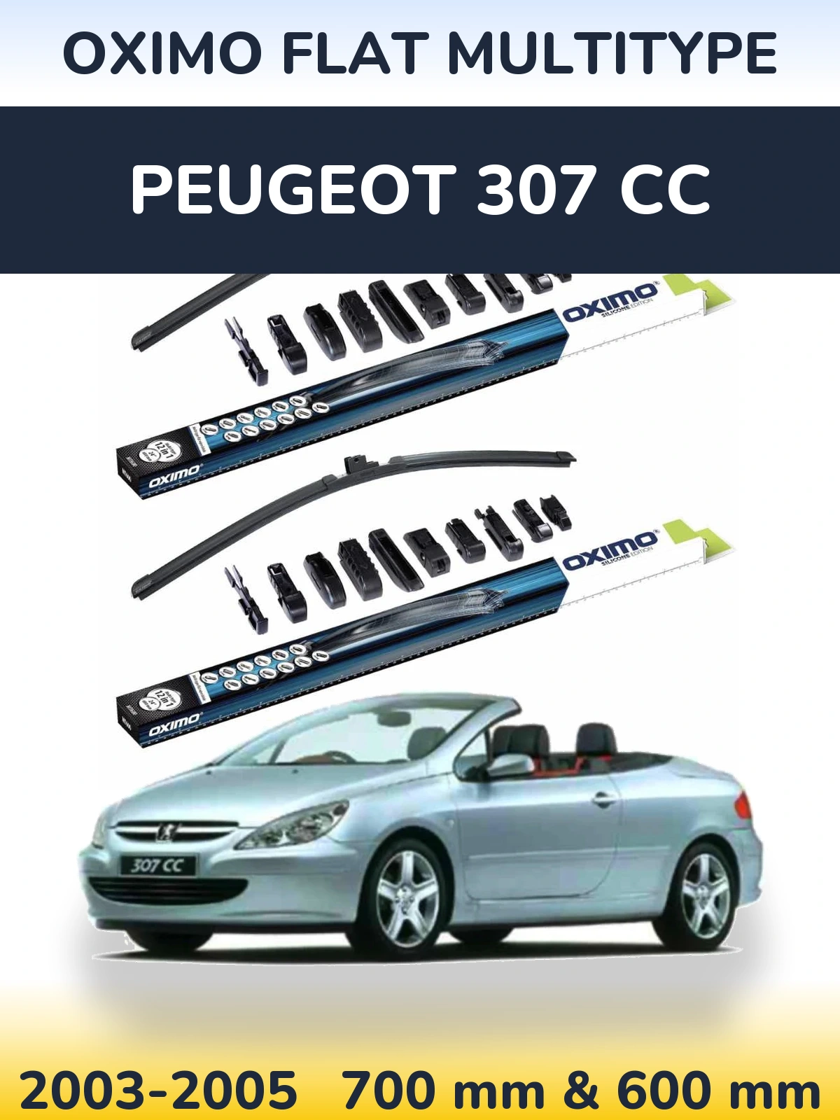Комплект передніх щіток Oximo Flat MultiТипe 700 & 600 мм для Peugeot 307 CC 2003-2005