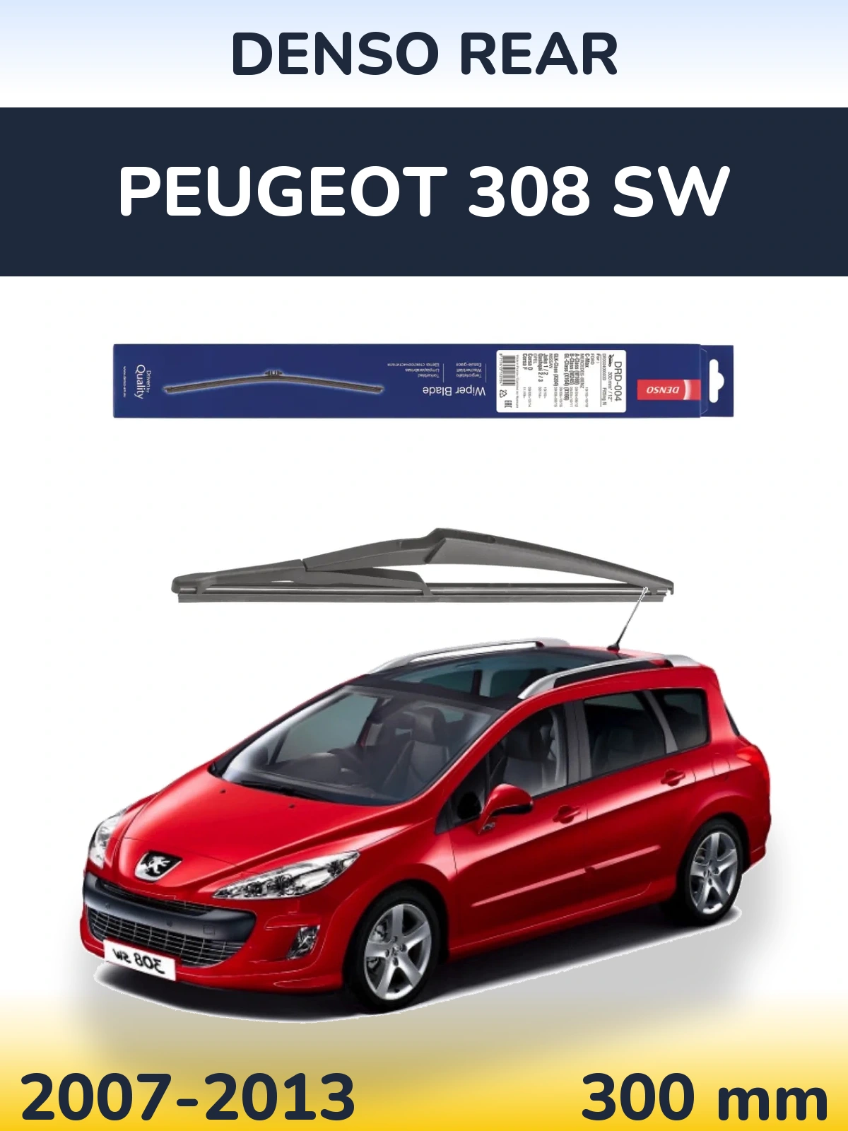 Tylna wycieraczka Denso Rear 300 mm do Peugeot 308 SW 2007-2013