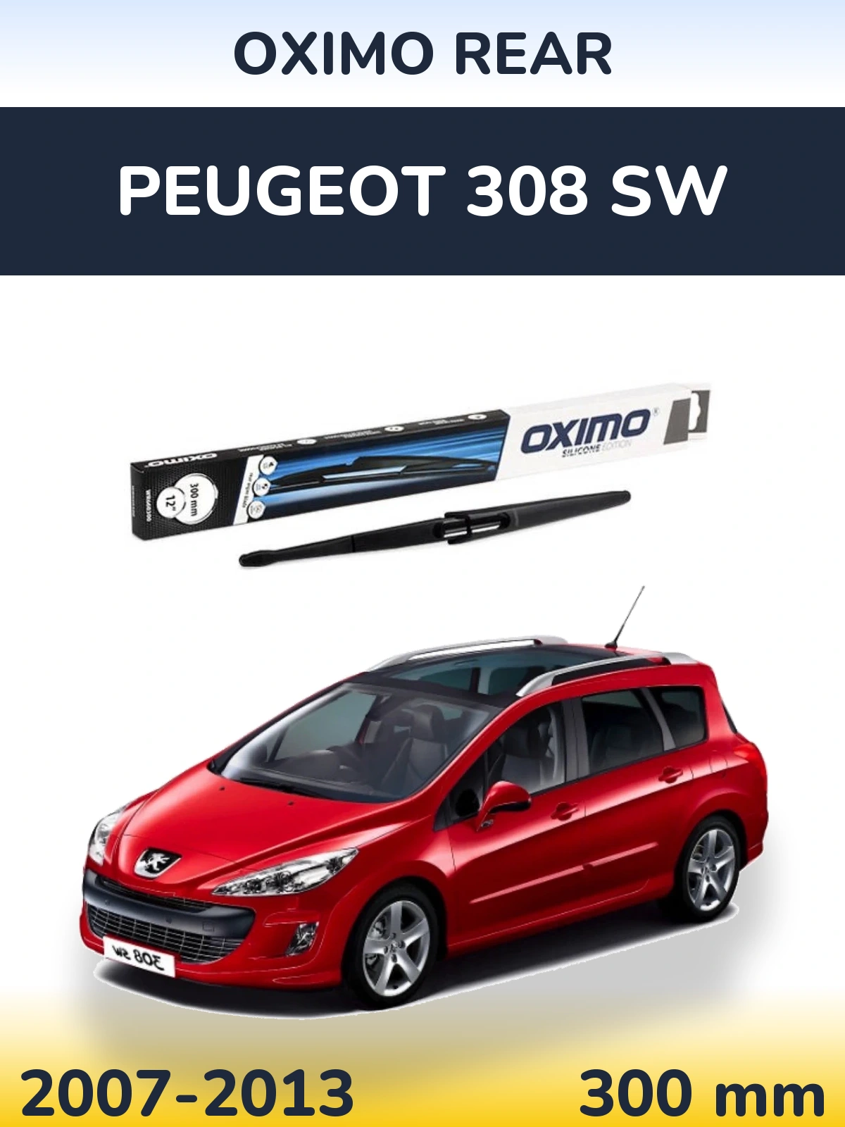 Задня щітка Oximo Rear 300 мм для Peugeot 308 SW 2007-2013