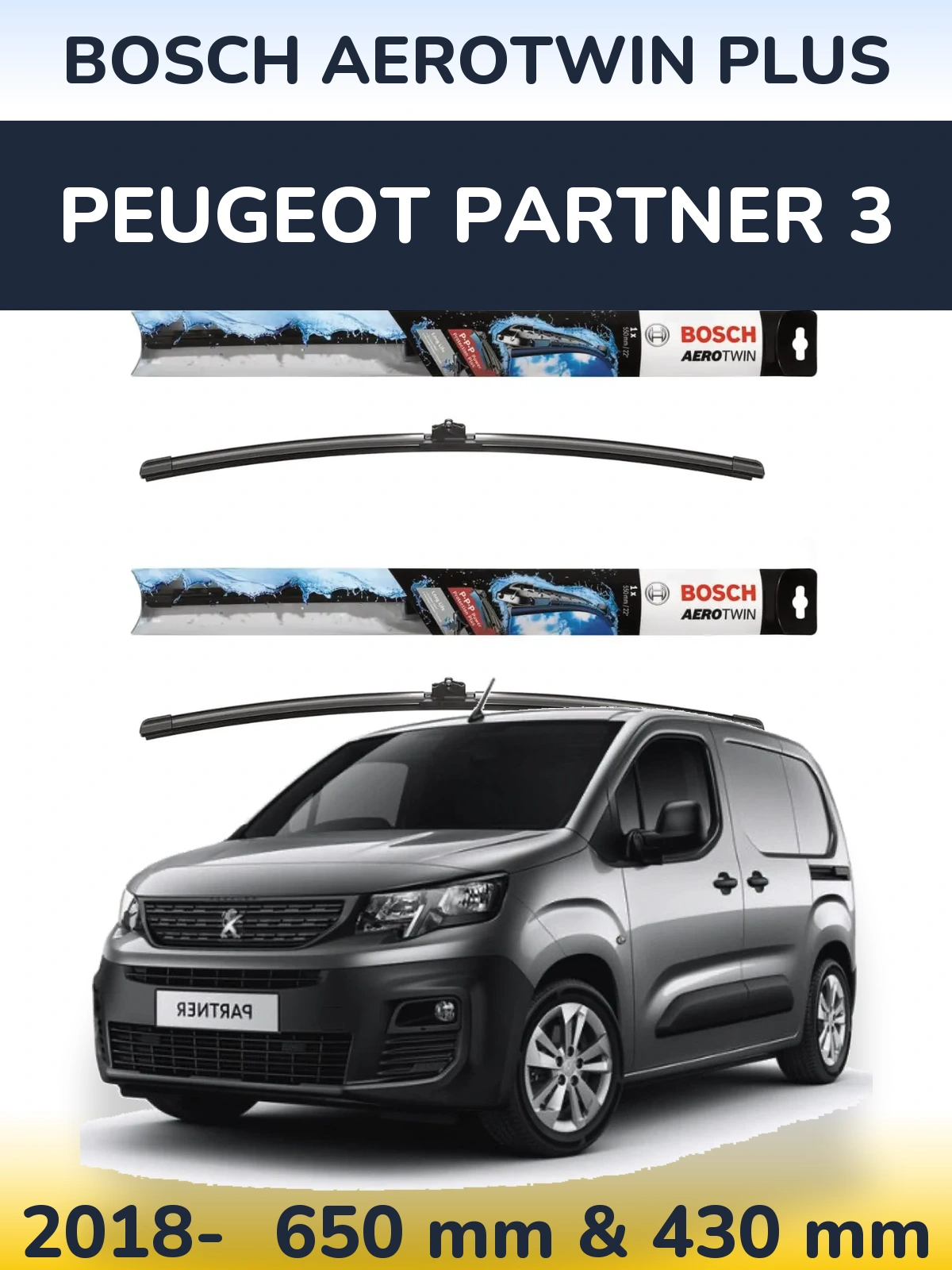 Комплект передних дворников BOSCH AeroTwin Plus 650 & 430 мм для Peugeot Partner 3 2018-2026
