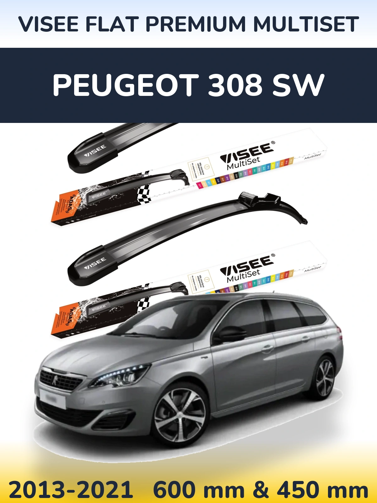 Komplet przednich wycieraczek VISEE FLAT PREMIUM MultiSet 600 & 450 mm do Peugeot 308 SW 2013-2021