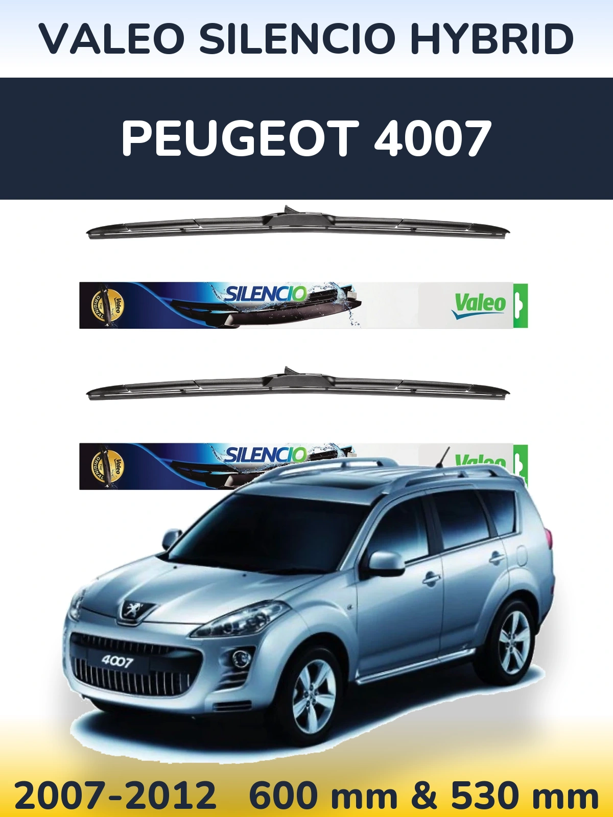 Komplet przednich wycieraczek Valeo Silencio Hybrid 600 & 530 mm do Peugeot 4007 2007-2012