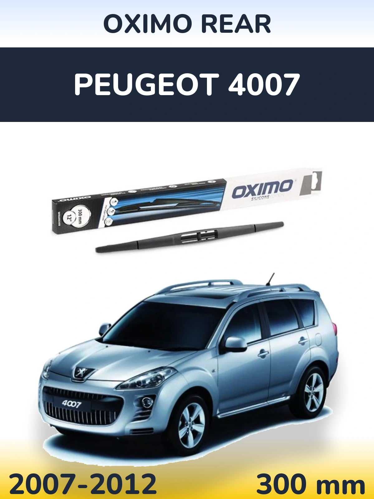 Rear wiper blade Oximo Rear 300 mm for Peugeot 4007 2007-2012