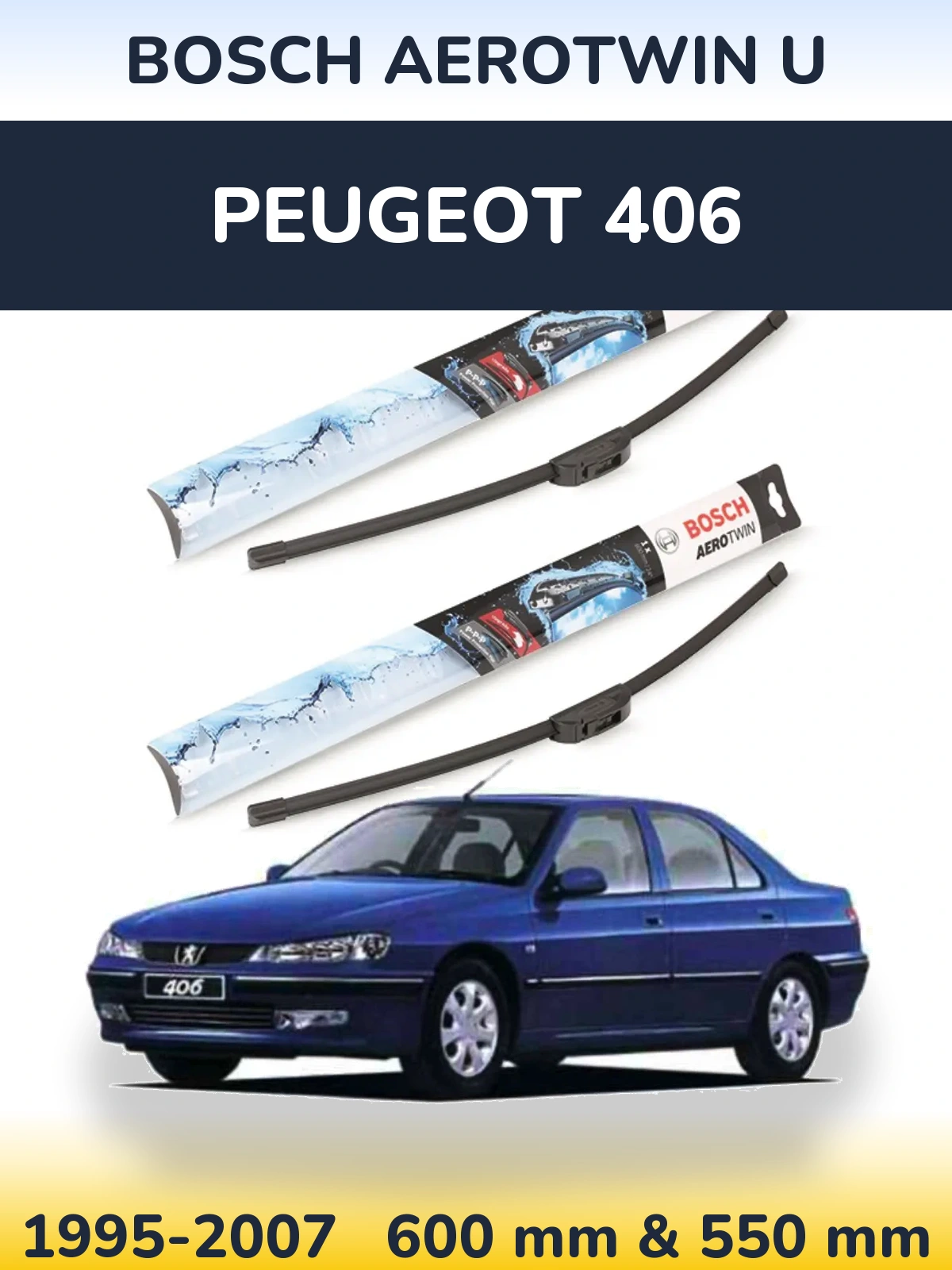 Комплект передніх щіток BOSCH AeroTwin U 600 & 550 мм для Peugeot 406 1995-2007