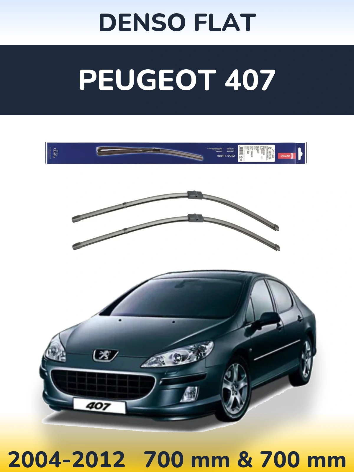 Front wiper blade set Denso Flat 700 & 700 mm for Peugeot 407 2004-2012