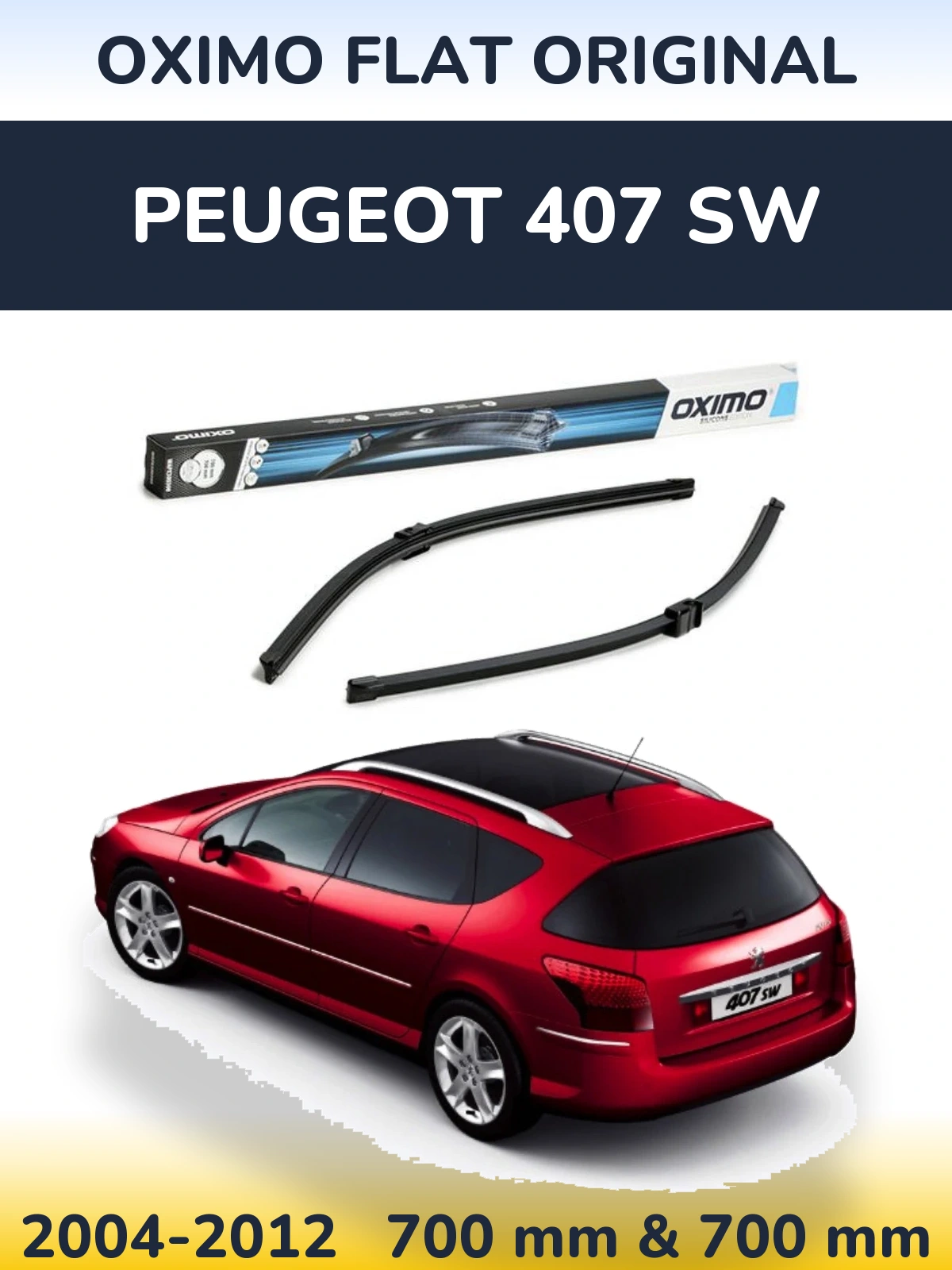 Front wiper blade set Oximo Flat Original 700 & 700 mm for Peugeot 407 SW 2004-2012