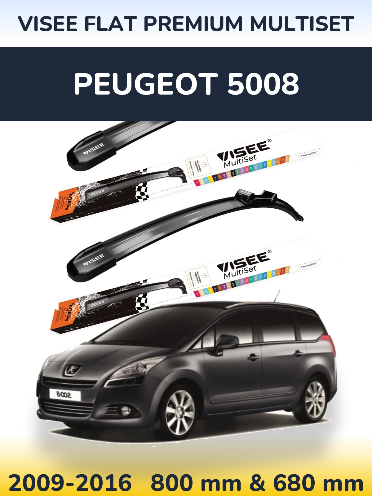 Front wiper blade set VISEE FLAT PREMIUM MultiSet 800 & 680 mm for Peugeot 5008 2009-2016