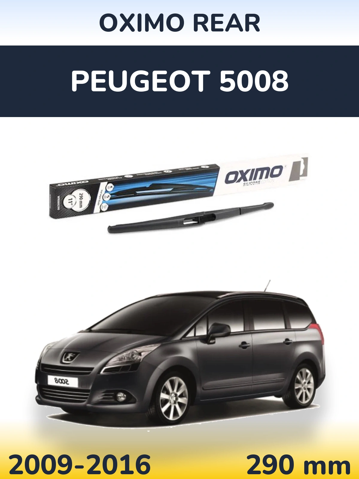 Tylna wycieraczka Oximo Rear 290 mm do Peugeot 5008 2009-2016