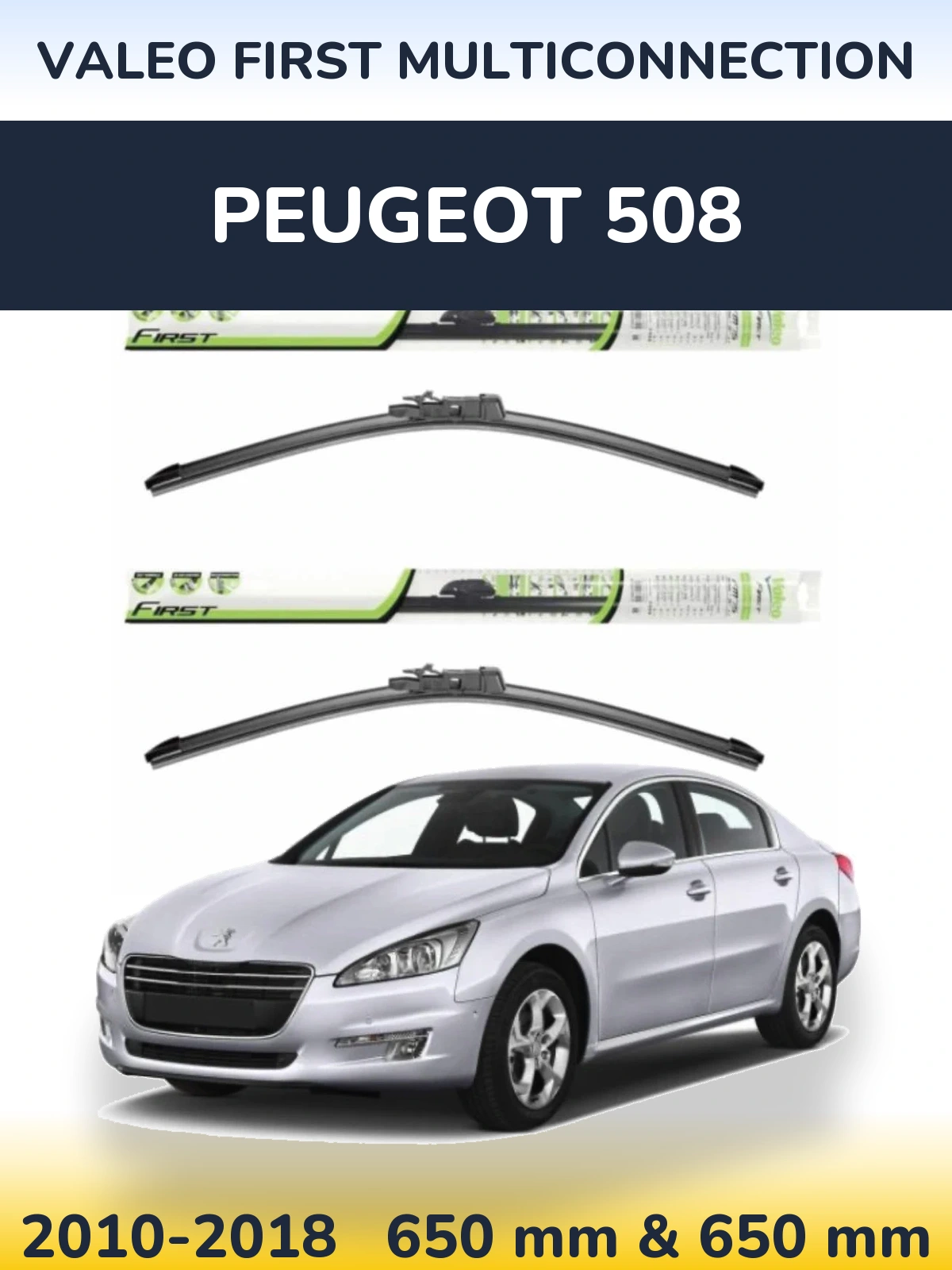 Комплект передних дворников Valeo First MultiConnection 650 & 650 мм для Peugeot 508 2010-2018