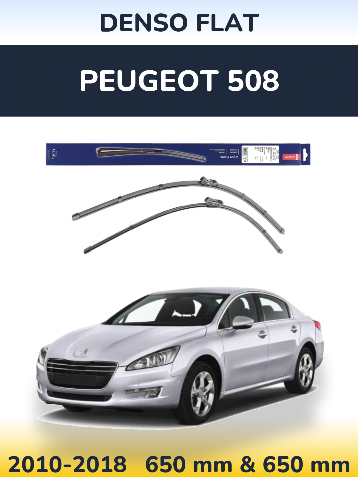 Комплект передніх щіток Denso Flat 650 & 650 мм для Peugeot 508 2010-2018