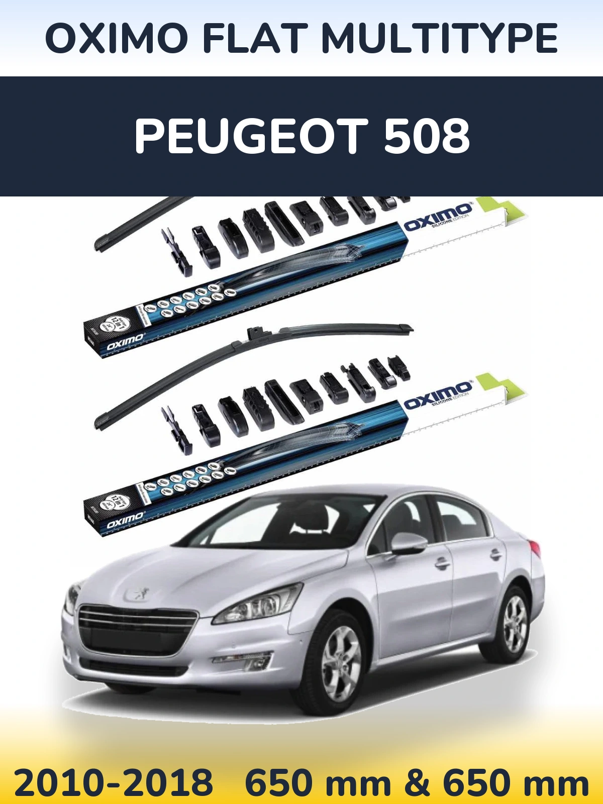 Комплект передніх щіток Oximo Flat MultiТипe 650 & 650 мм для Peugeot 508 2010-2018