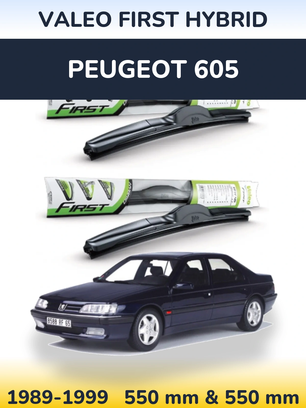 Комплект передніх щіток Valeo First Hybrid 550 & 550 мм для Peugeot 605 1989-1999