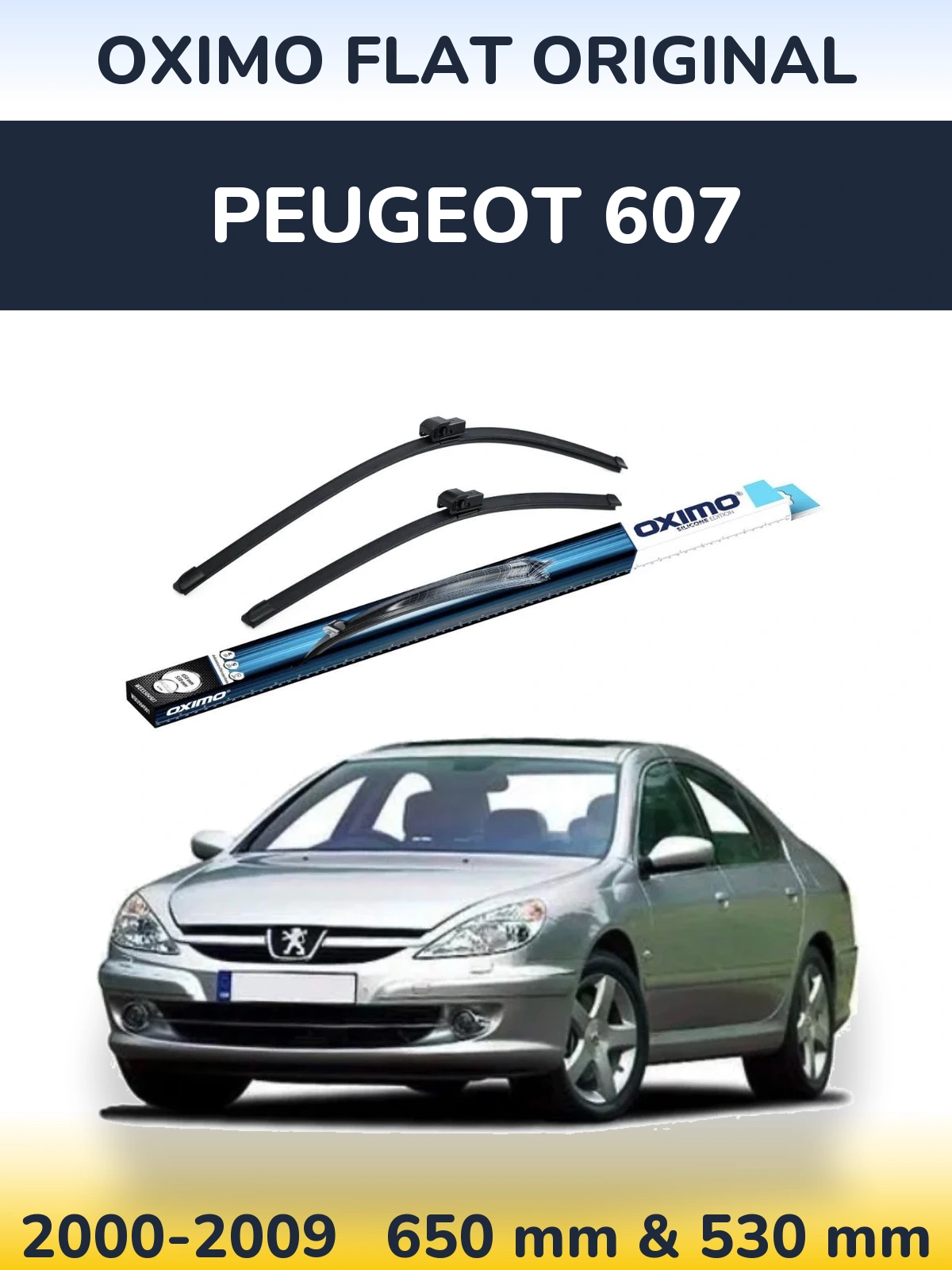 Комплект передніх щіток Oximo Flat Original 650 & 550 мм для Peugeot 607 2000-2009