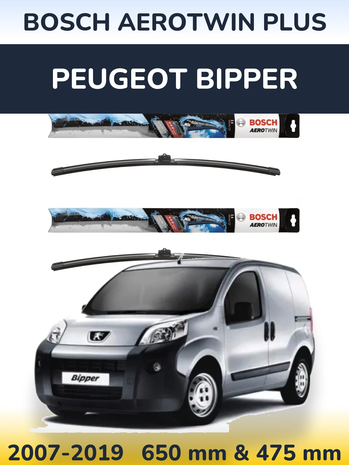 Front wiper blade set BOSCH AeroTwin Plus 650 & 475 mm for Peugeot Bipper 2007-2019