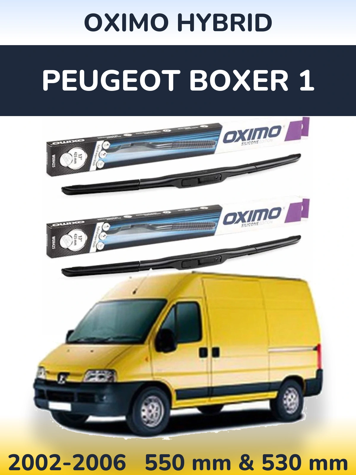 Front wiper blade set Oximo Hybrid 550 & 530 mm for Peugeot Boxer 1 2002-2006