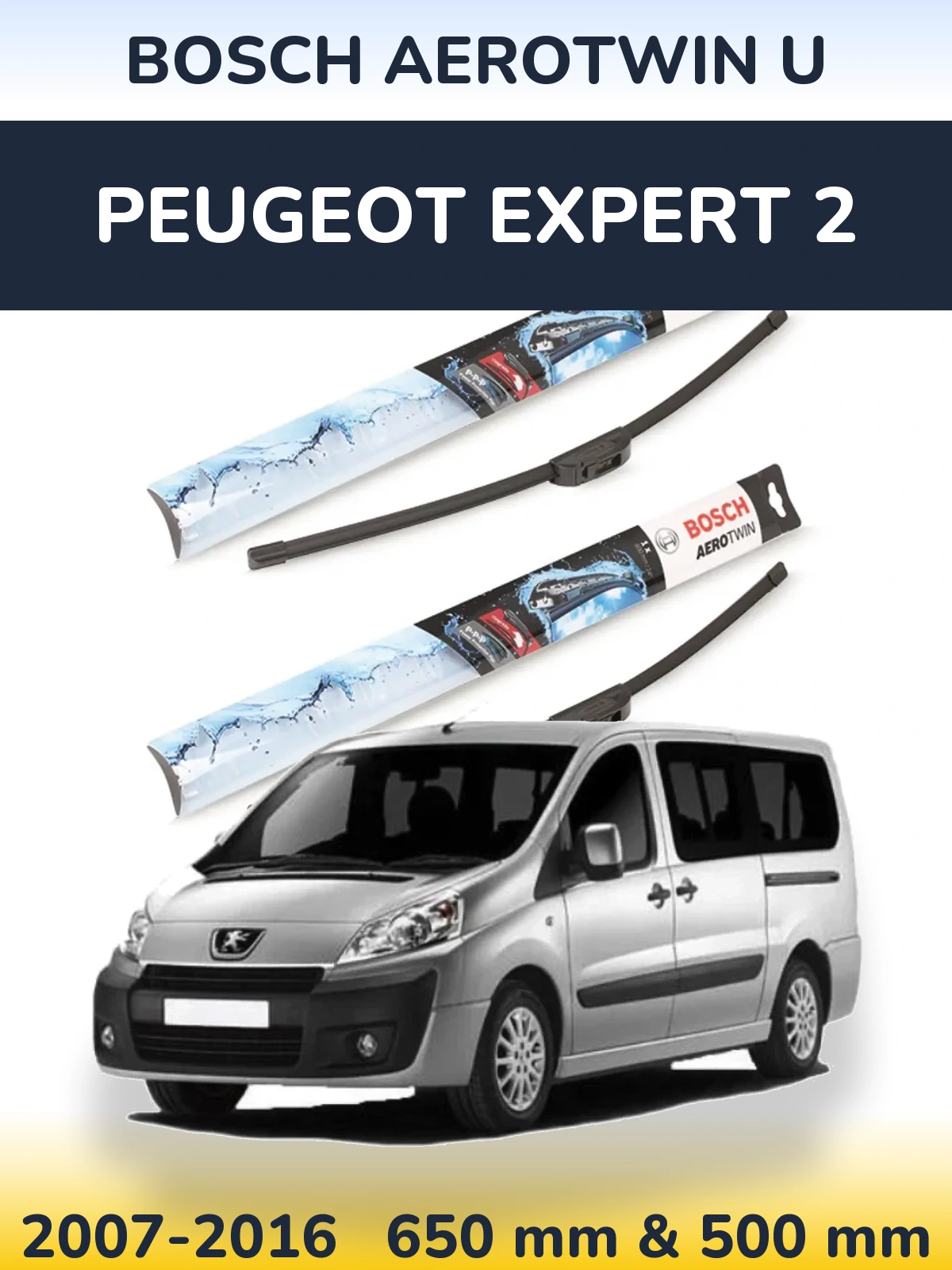 Комплект передніх щіток BOSCH AeroTwin U 650 & 500 мм для Peugeot Expert 2 2007-2016