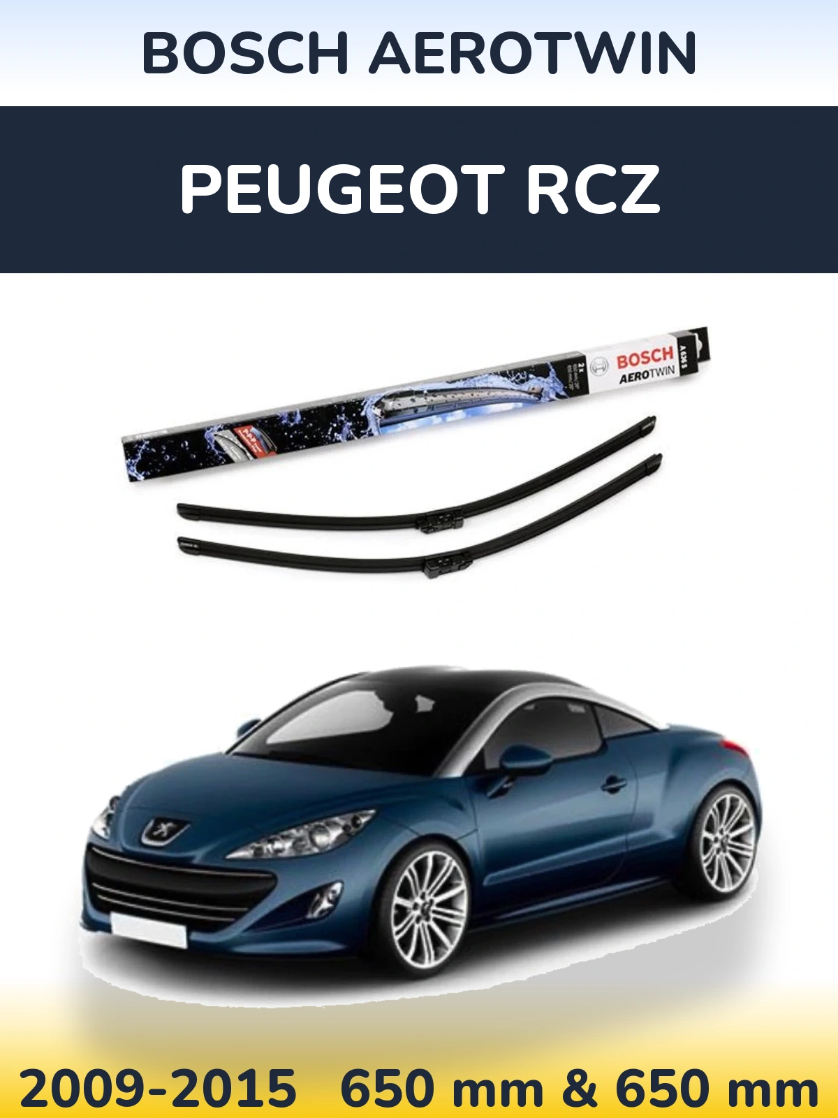 Komplet przednich wycieraczek BOSCH AeroTwin 650 & 650 mm do Peugeot RCZ 2009-2015