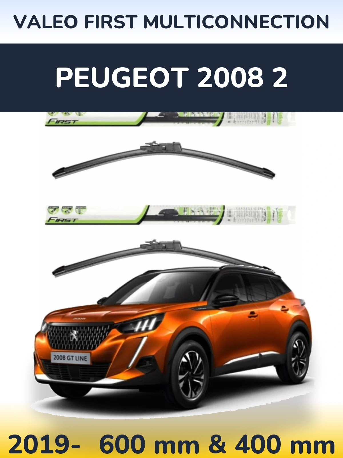 Front wiper blade set Valeo First MultiConnection 600 & 400 mm for Peugeot 2008 2 2019-2026