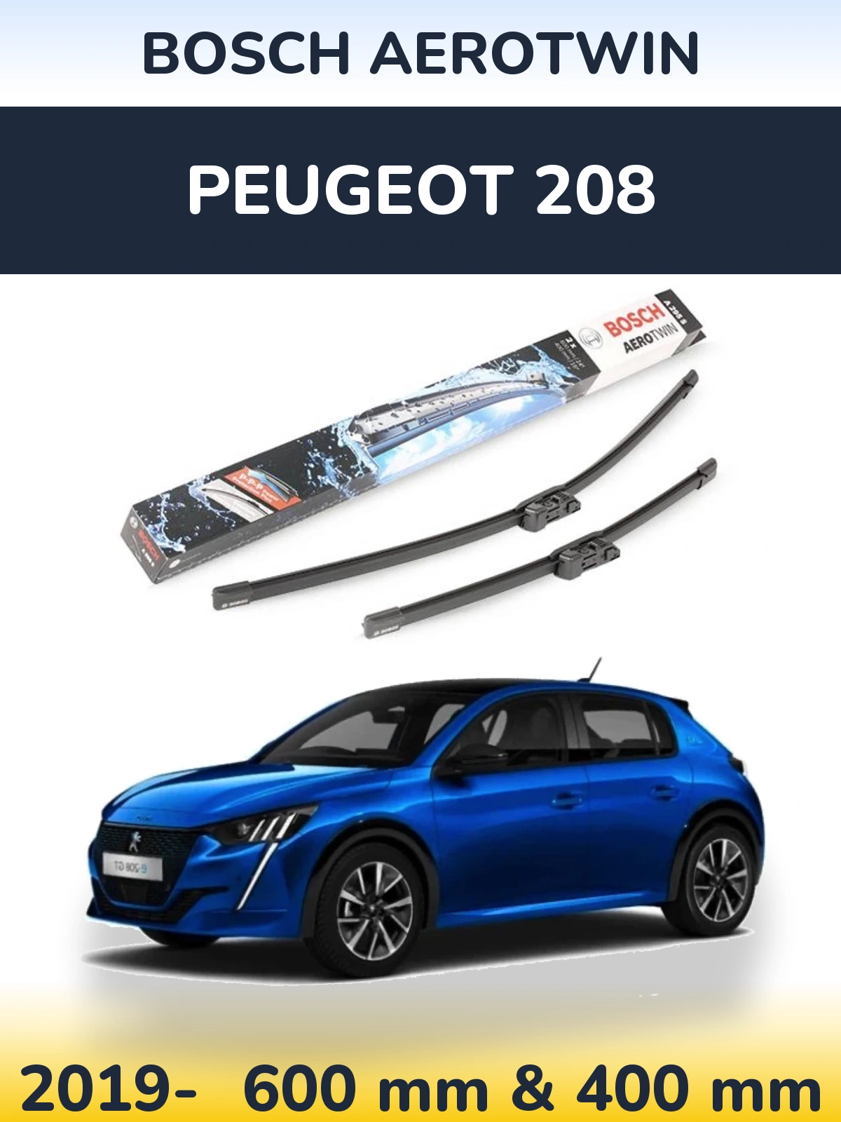 Komplet przednich wycieraczek BOSCH AeroTwin 600 & 400 mm do Peugeot 208 2019-2026