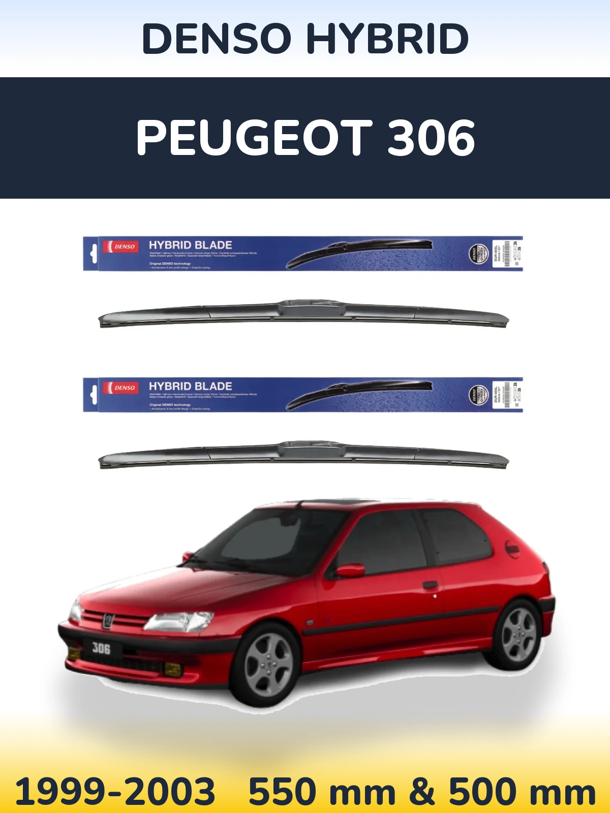 Комплект передних дворников Denso Hybrid 550 & 500 мм для Peugeot 306 1999-2003