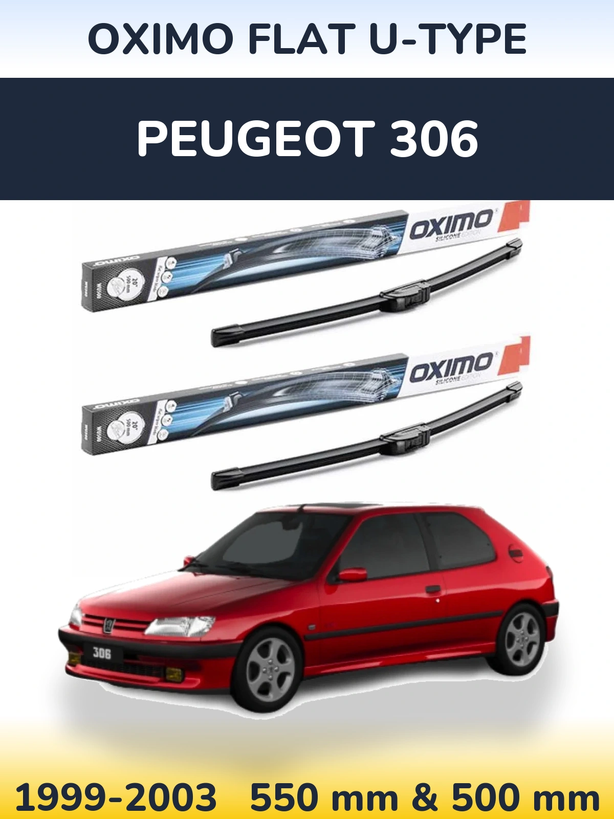Комплект передніх щіток Oximo Flat U-type 550 & 500 мм для Peugeot 306 1999-2003