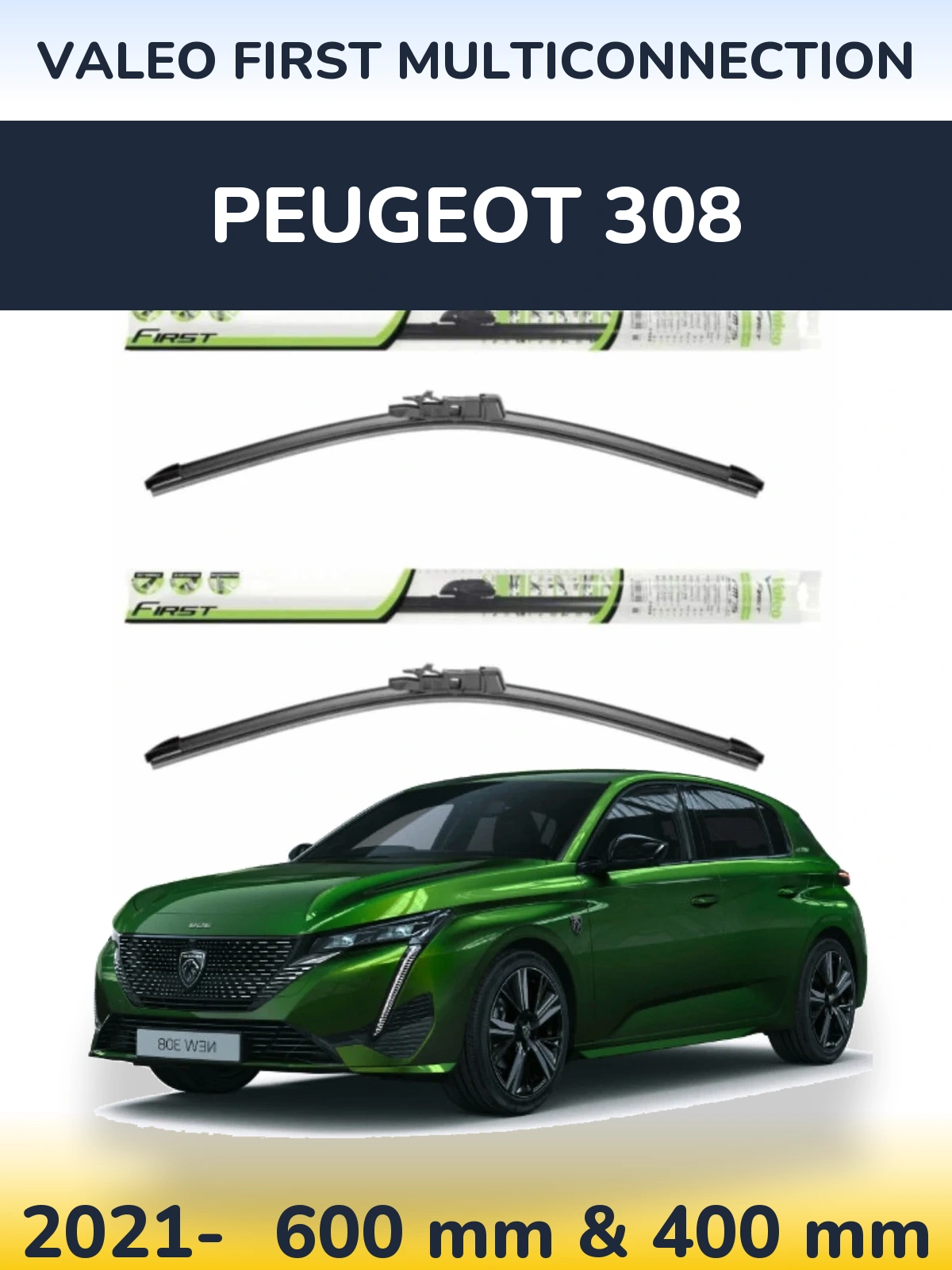 Komplet przednich wycieraczek Valeo First MultiConnection 600 & 400 mm do Peugeot 308 2021-2026
