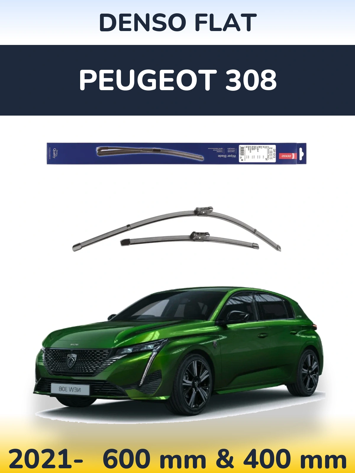 Front wiper blade set Denso Flat 600 & 380 mm for Peugeot 308 2021-2026