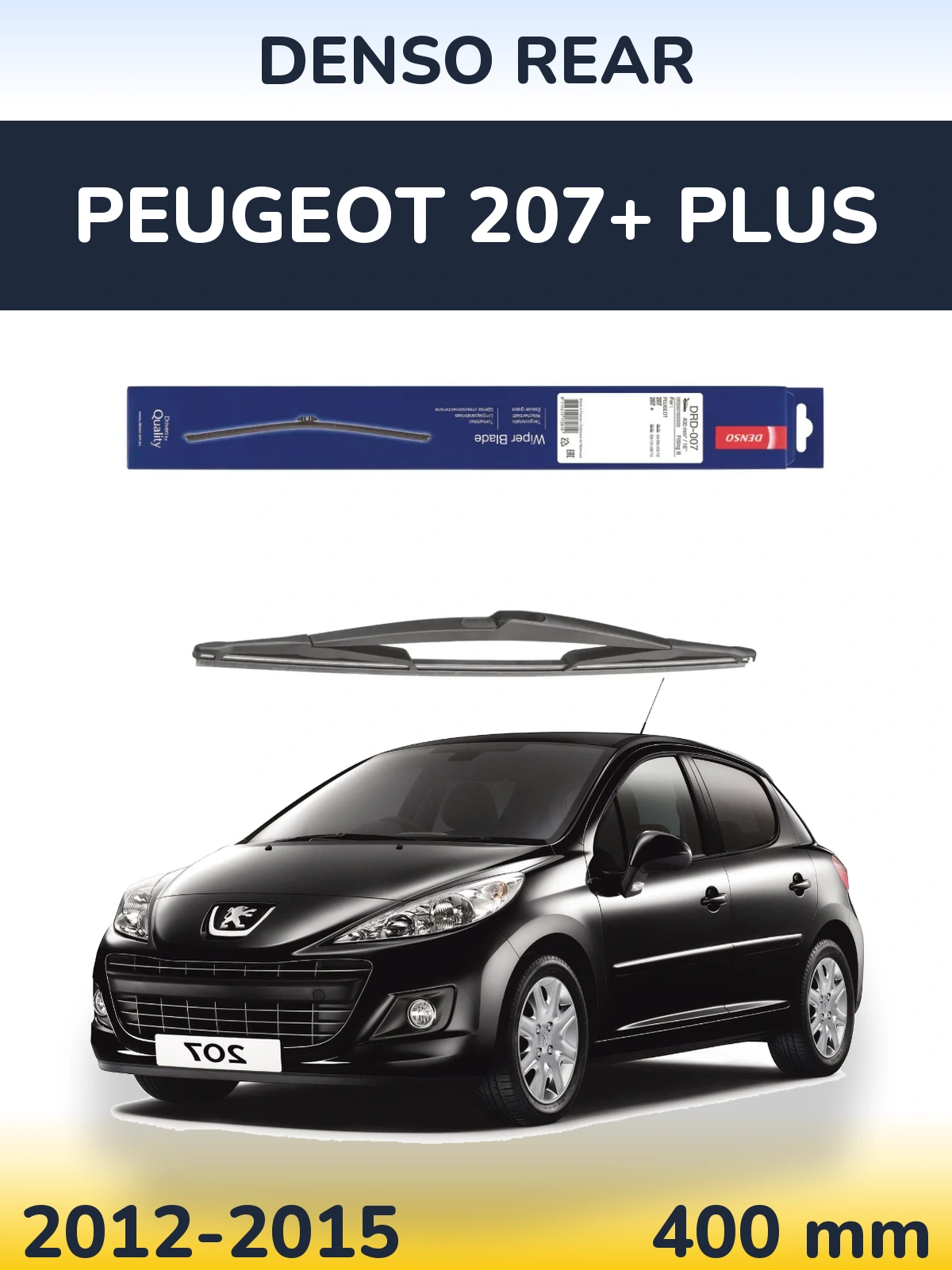 Задня щітка Denso Rear 400 мм для Peugeot 207+ Plus 2012-2015