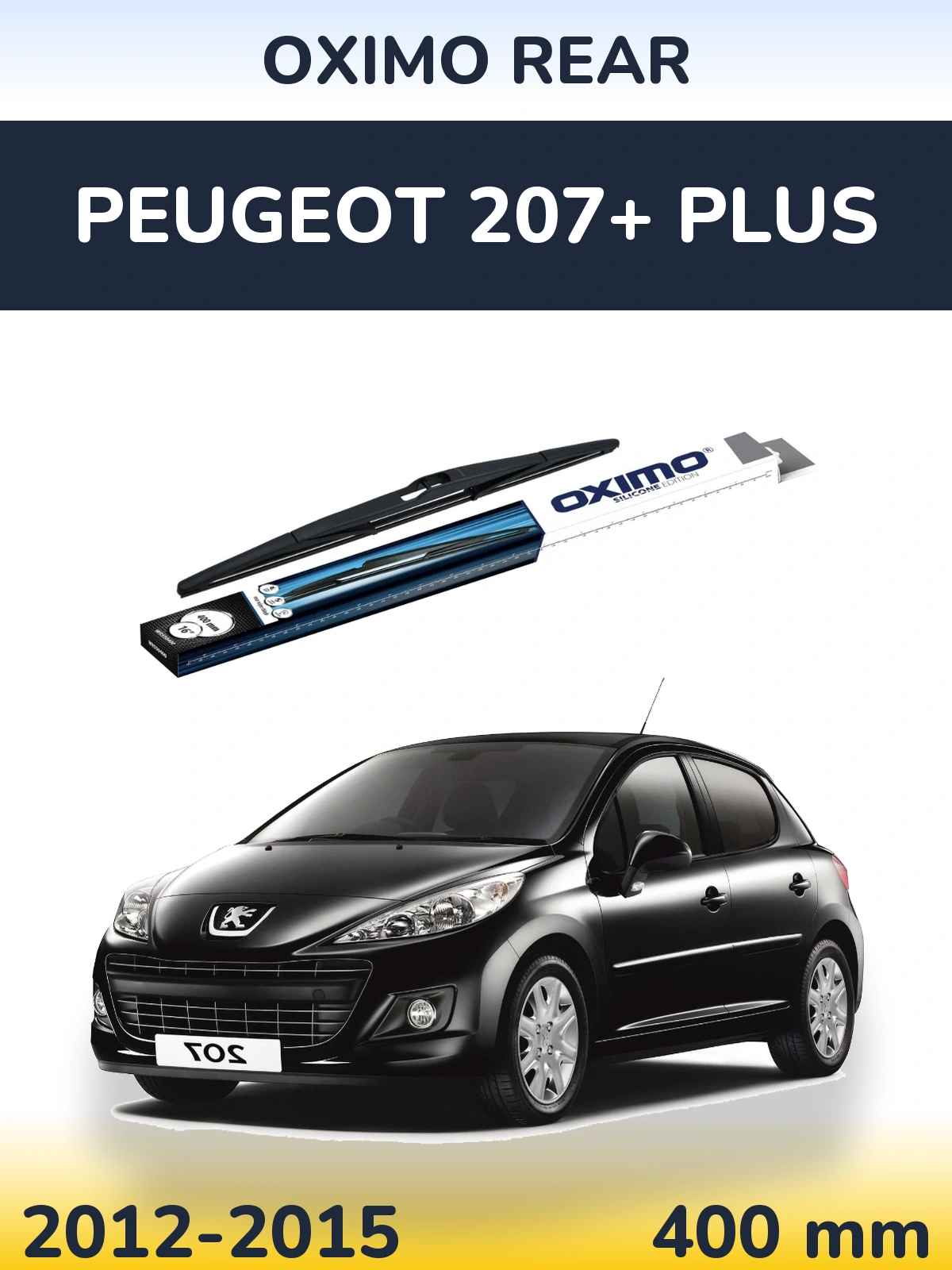 Задня щітка Oximo Rear 400 мм для Peugeot 207+ Plus 2012-2015