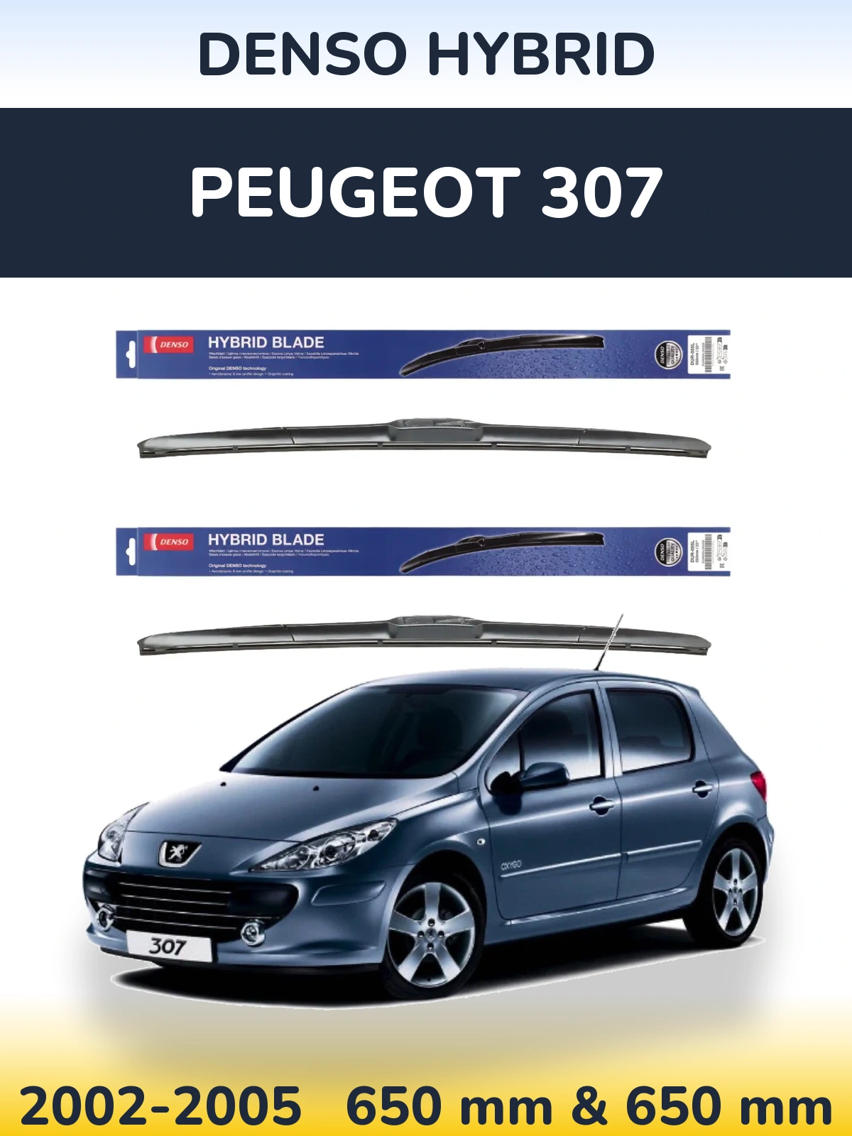 Komplet przednich wycieraczek Denso Hybrid 650 & 650 mm do Peugeot 307 2002-2005
