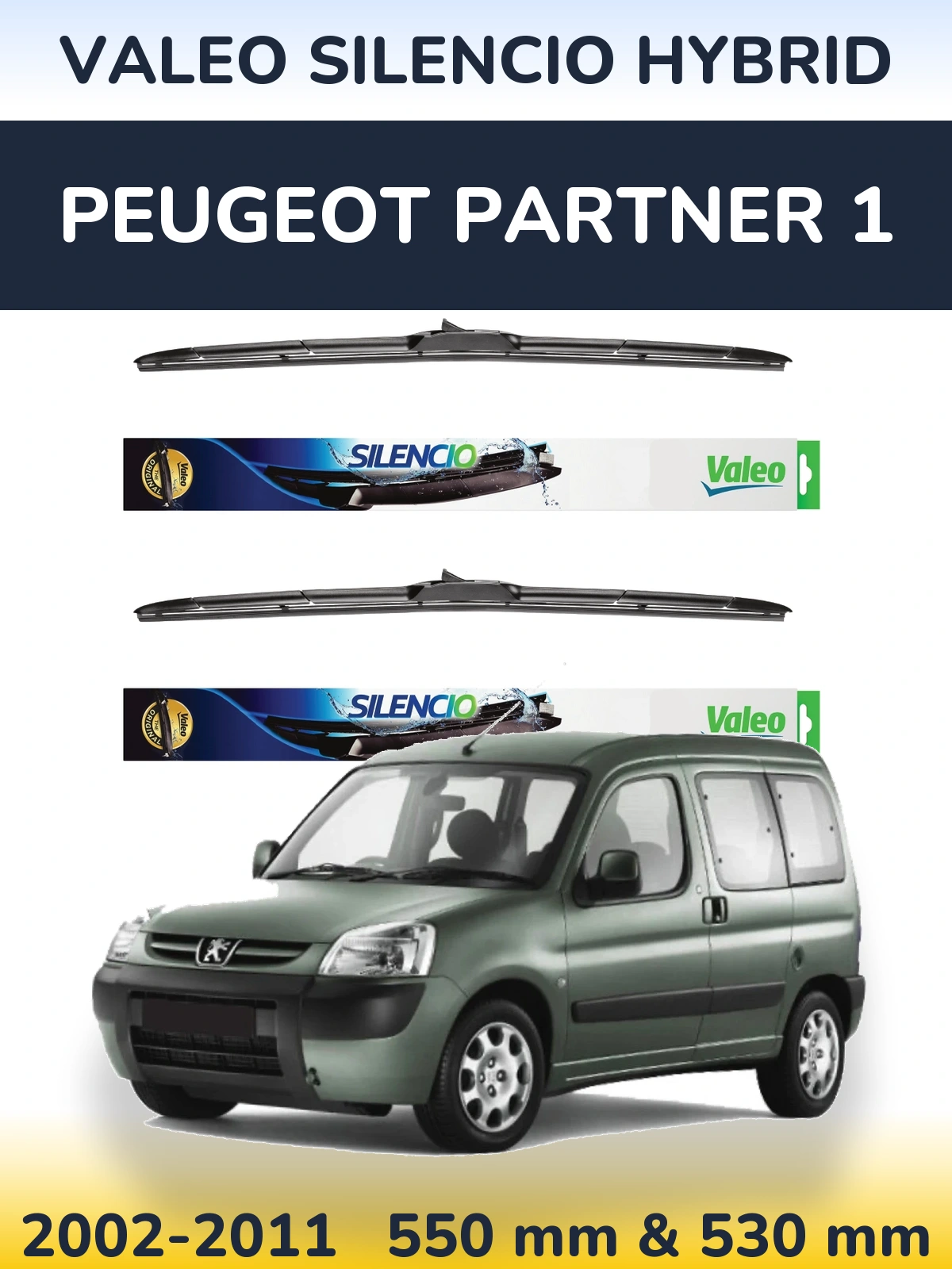 Комплект передніх щіток Valeo Silencio Hybrid 550 & 530 мм для Peugeot Partner 1 2002-2011