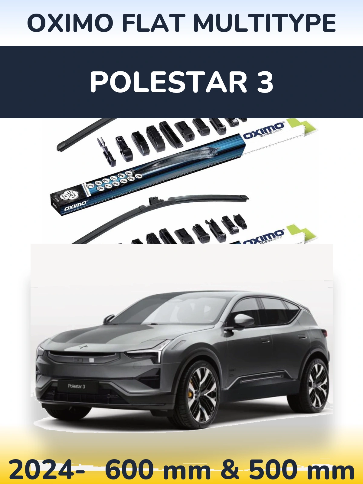 Комплект передних дворников Oximo Flat MultiТипe 600 & 500 мм для Polestar 3 2024-2026