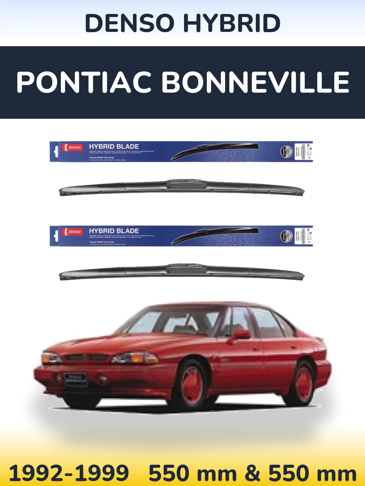 Комплект передніх щіток Denso Hybrid 550 & 550 мм для Pontiac Bonneville 1992-1999