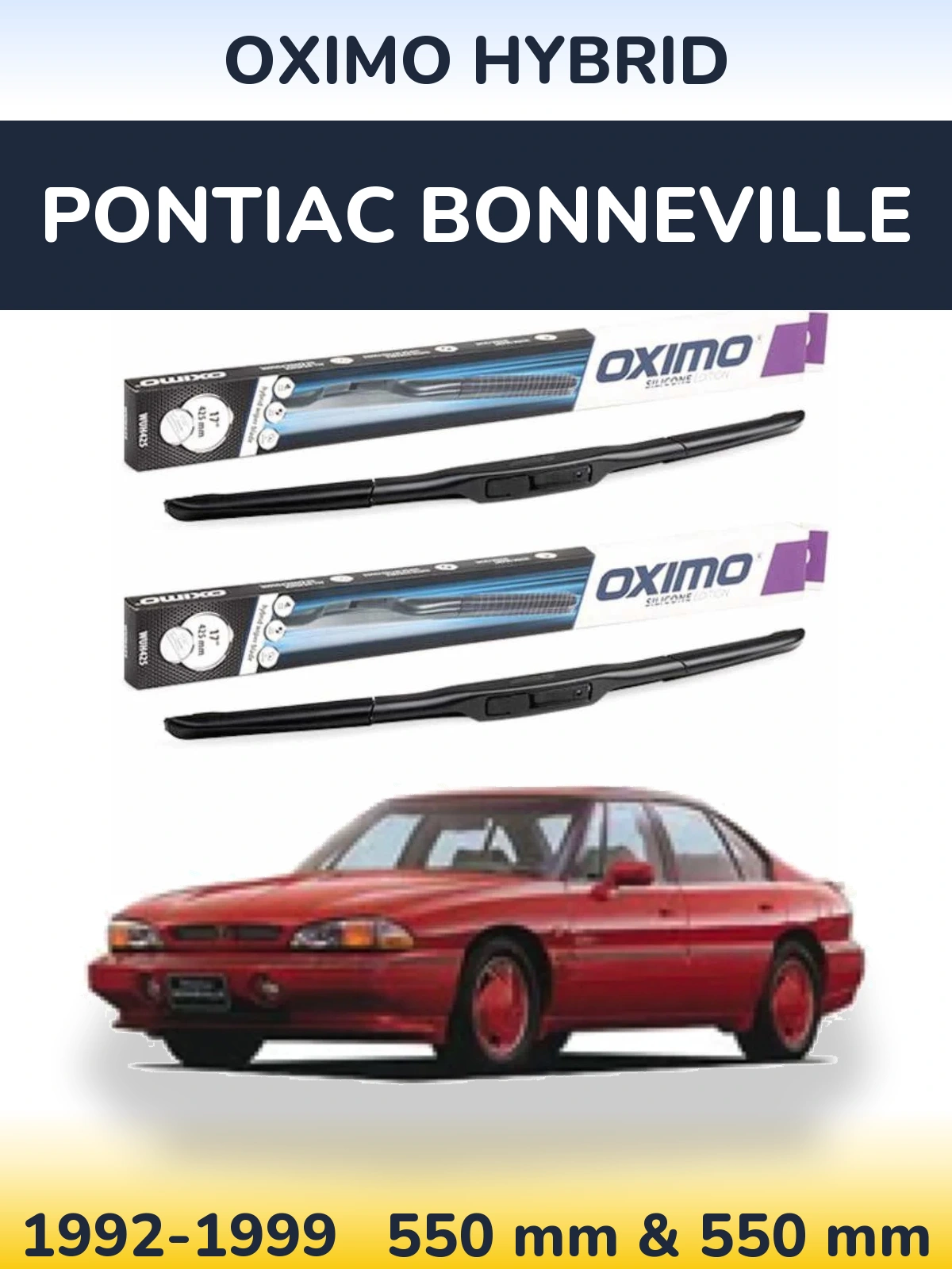 Front wiper blade set Oximo Hybrid 550 & 550 mm for Pontiac Bonneville 1992-1999