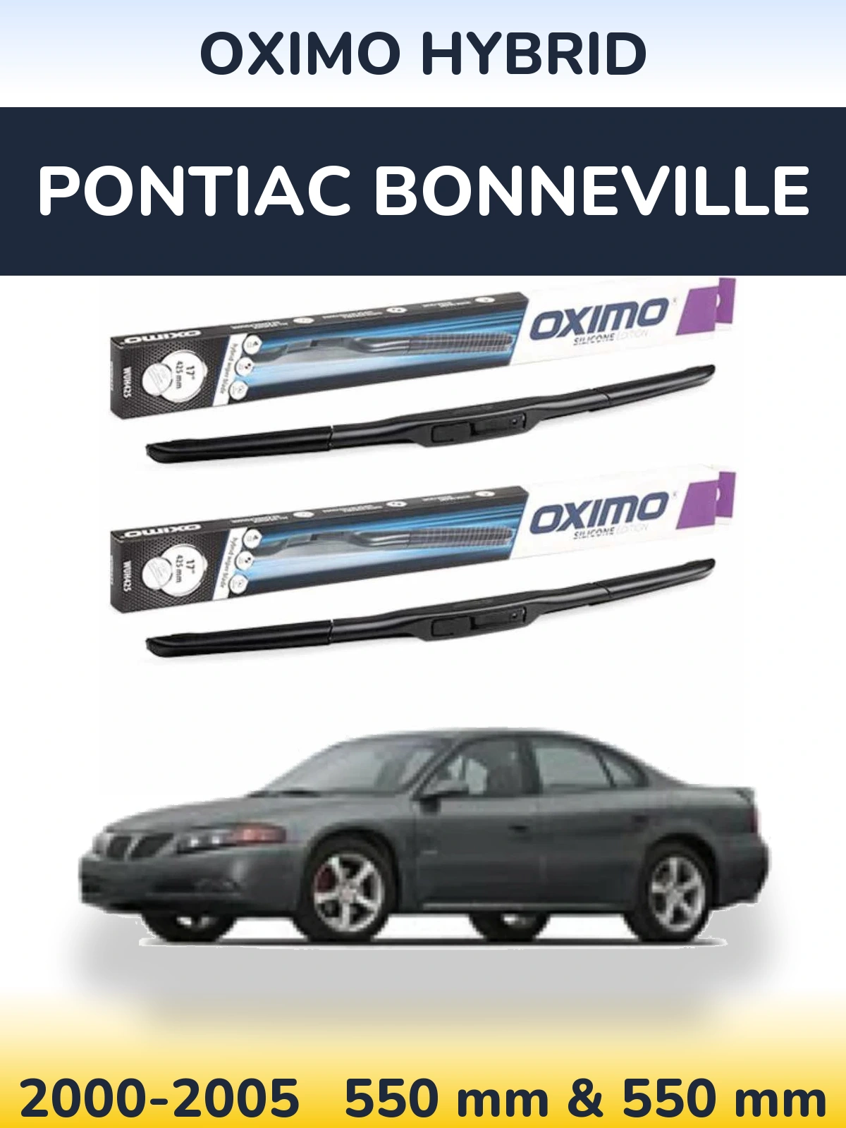 Komplet przednich wycieraczek Oximo Hybrid 550 & 550 mm do Pontiac Bonneville 2000-2005