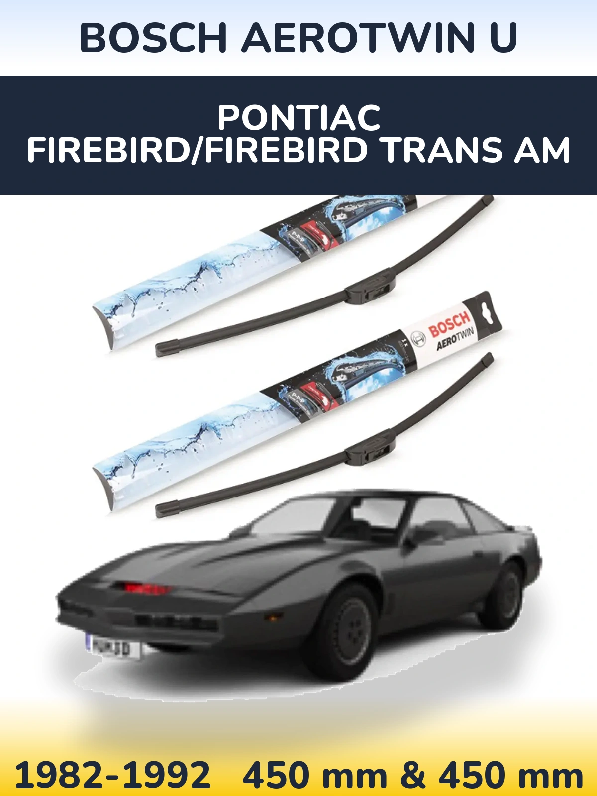 Комплект передніх щіток BOSCH AeroTwin U 450 & 450 мм для Pontiac Firebird/Firebird Trans Am 1982-1992