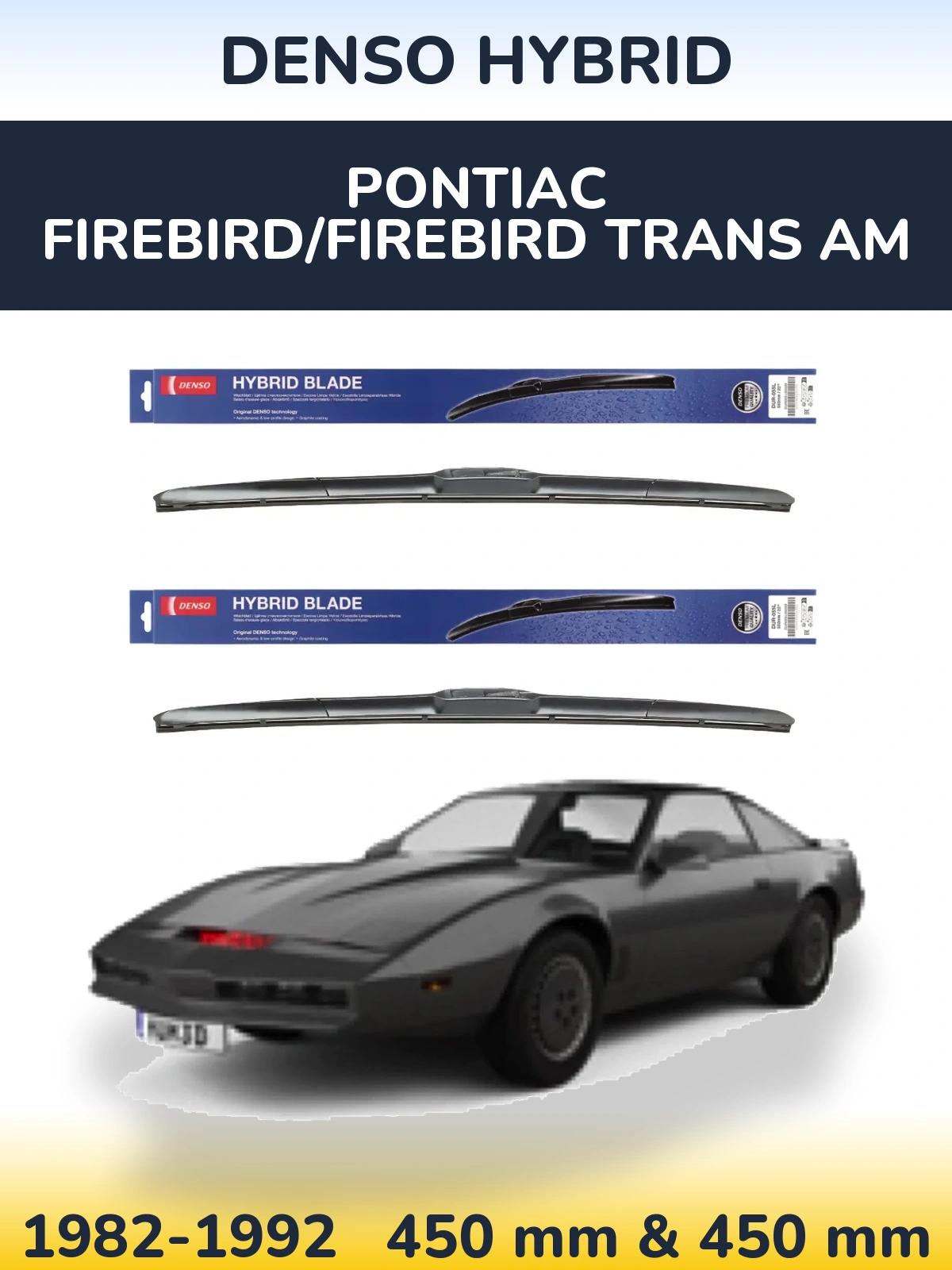 Комплект передніх щіток Denso Hybrid 450 & 450 мм для Pontiac Firebird/Firebird Trans Am 1982-1992