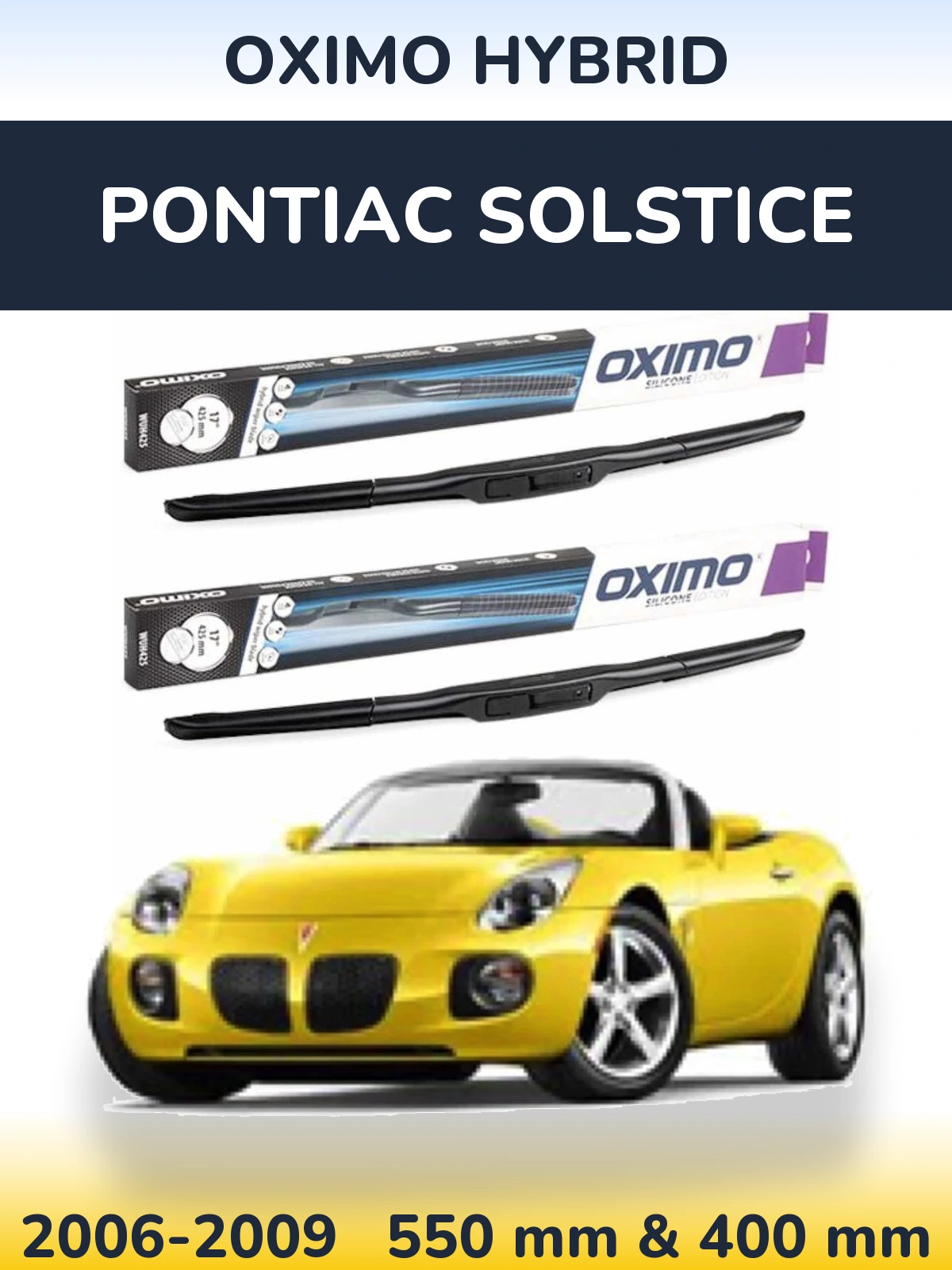 Комплект передніх щіток Oximo Hybrid 550 & 400 мм для Pontiac Solstice 2006-2009