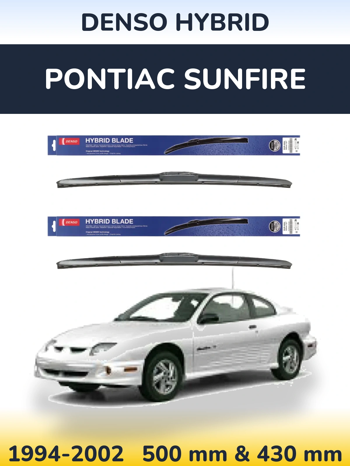 Комплект передніх щіток Denso Hybrid 500 & 430 мм для Pontiac Sunfire 1994-2002
