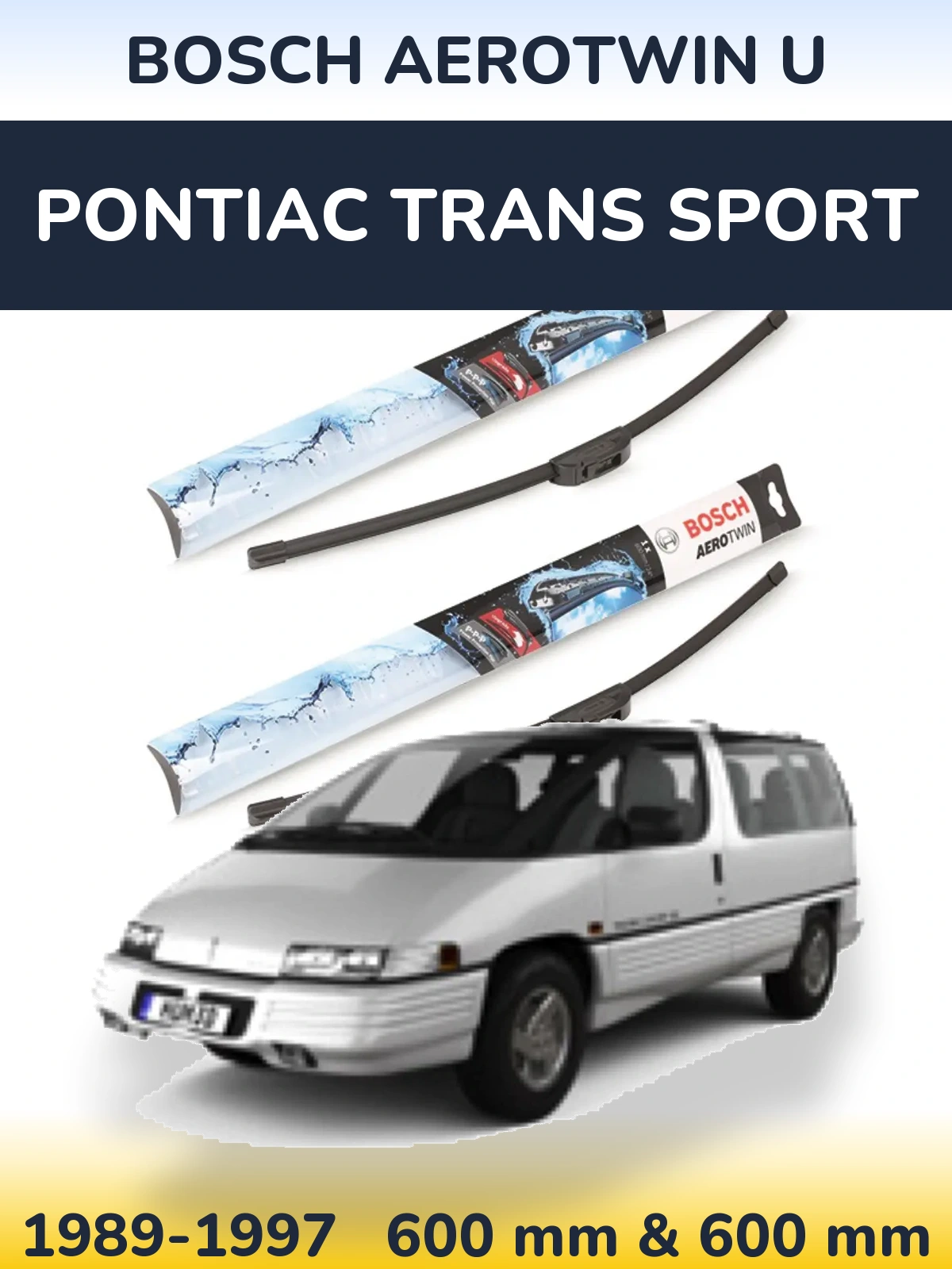 Комплект передніх щіток BOSCH AeroTwin U 600 & 600 мм для Pontiac Trans Sport 1989-1997