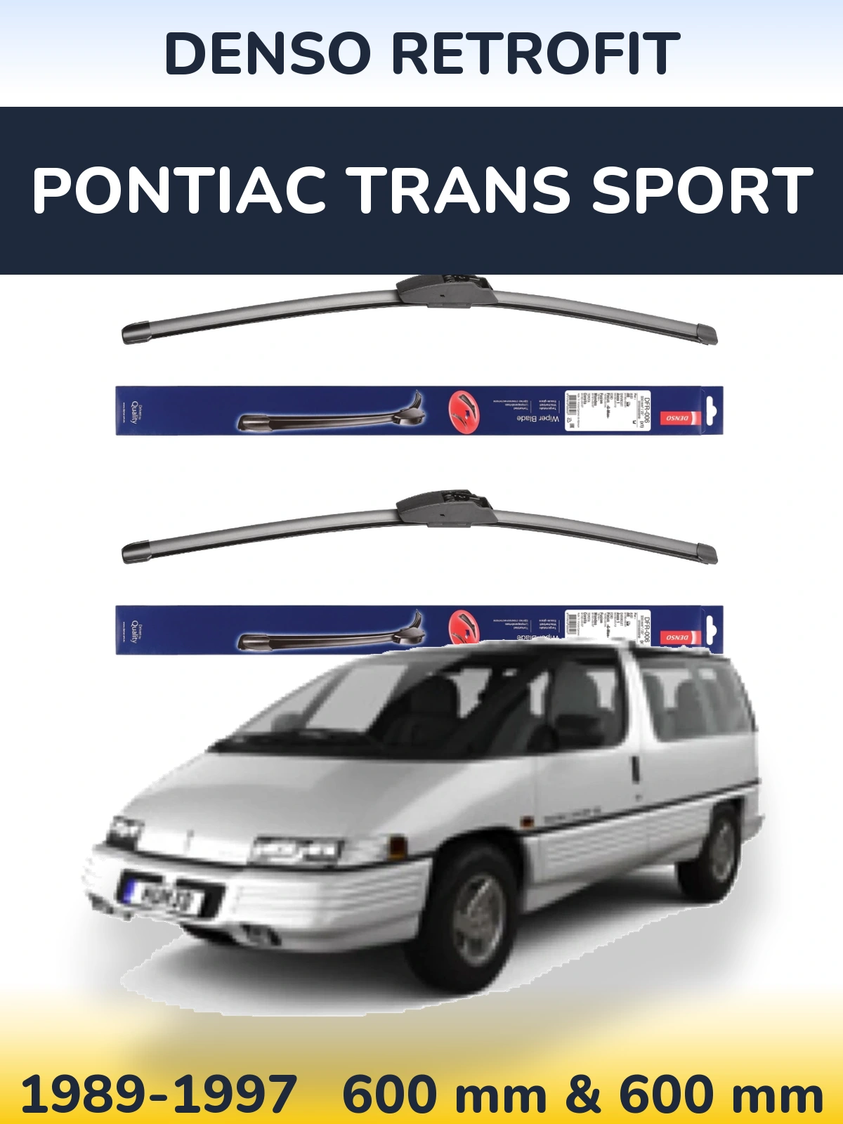 Комплект передніх щіток Denso Retrofit 600 & 600 мм для Pontiac Trans Sport 1989-1997