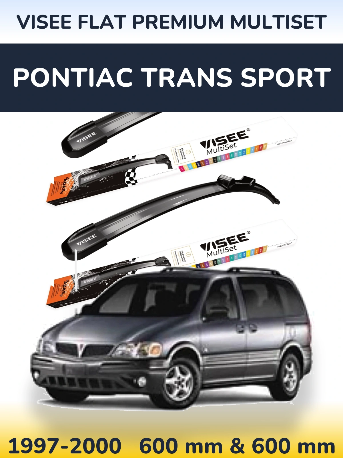 Komplet przednich wycieraczek VISEE FLAT PREMIUM MultiSet 600 & 600 mm do Pontiac Trans Sport 1997-2000