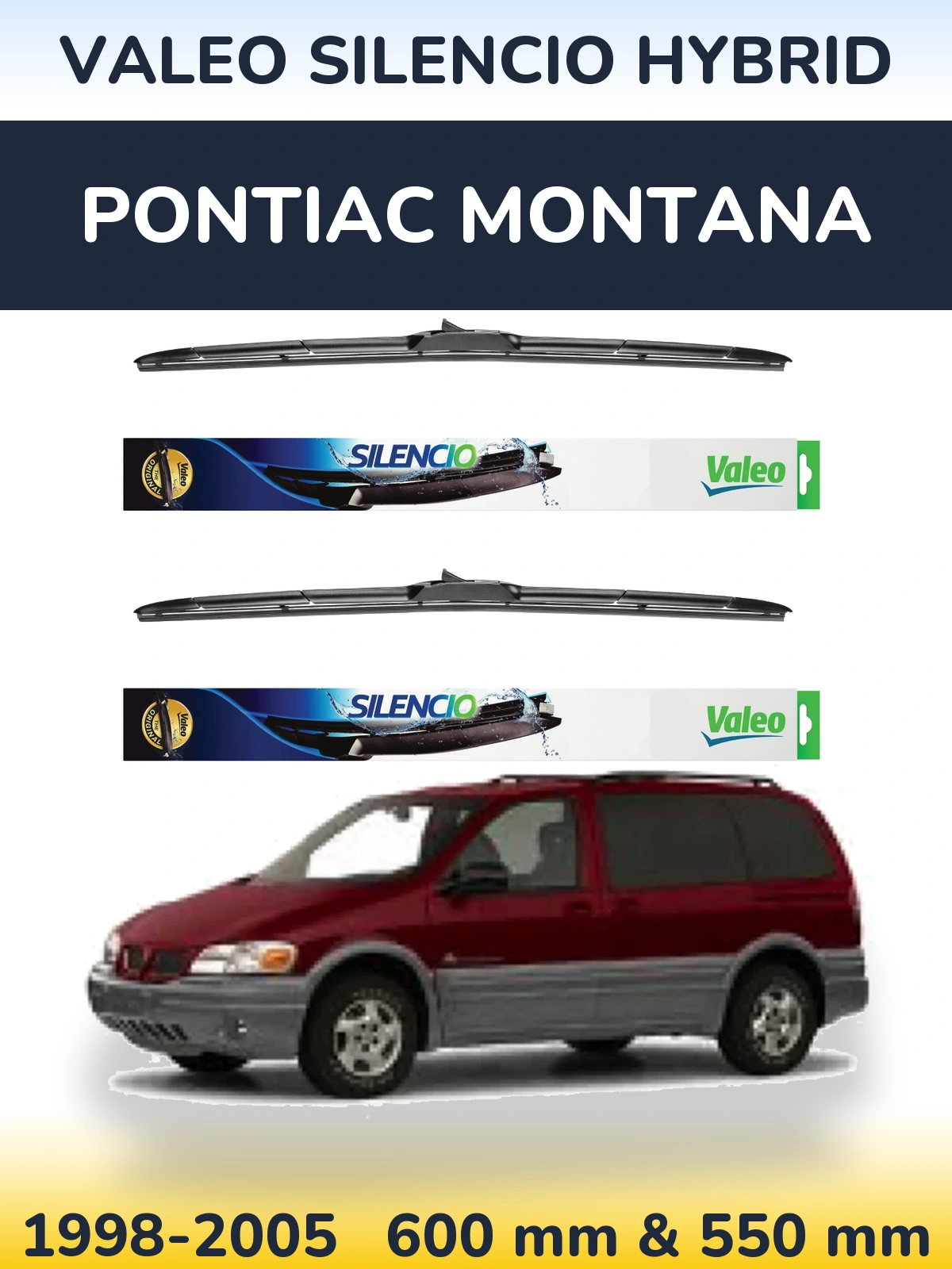Комплект передніх щіток Valeo Silencio Hybrid 600 & 550 мм для Pontiac Montana 1998-2005