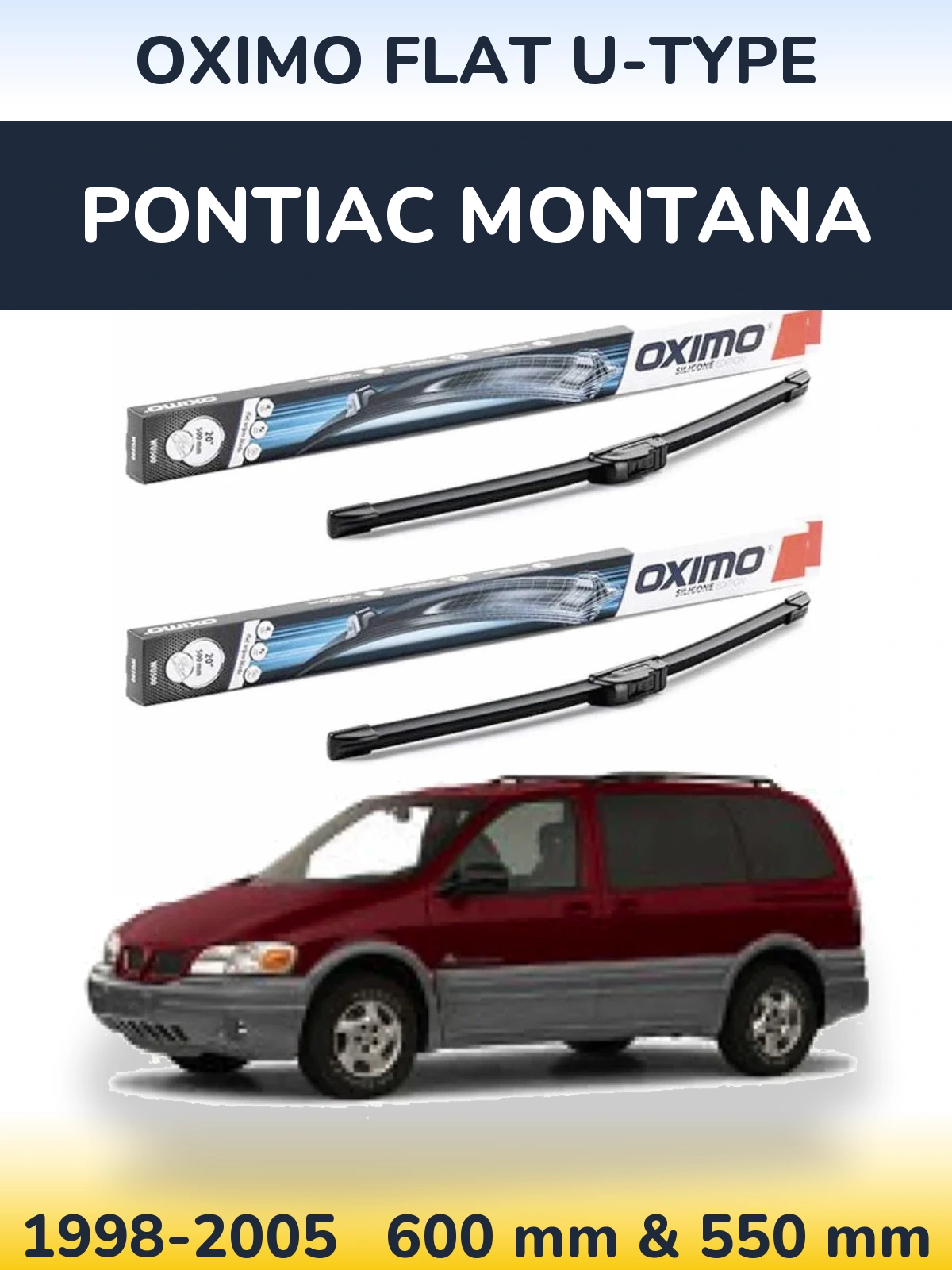 Комплект передніх щіток Oximo Flat U-type 600 & 550 мм для Pontiac Montana 1998-2005