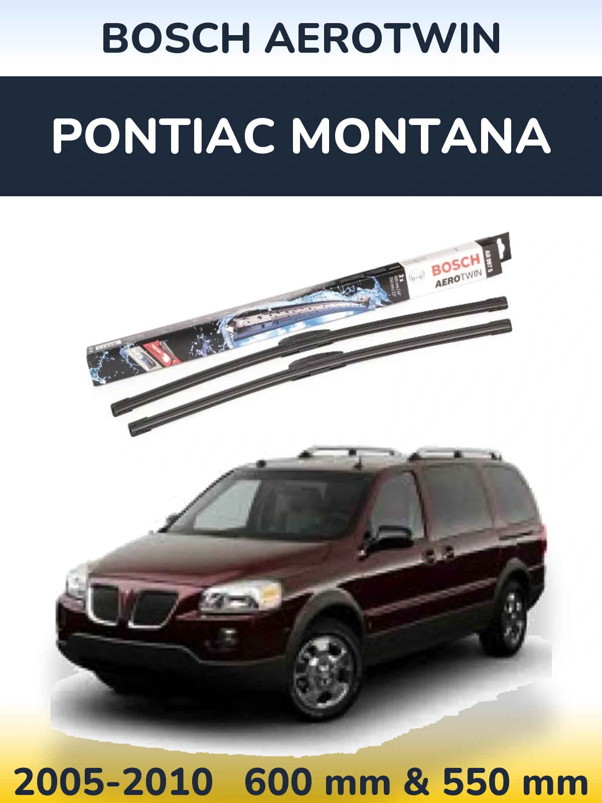 Комплект передніх щіток BOSCH AeroTwin 600 & 550 мм для Pontiac Montana 2005-2010