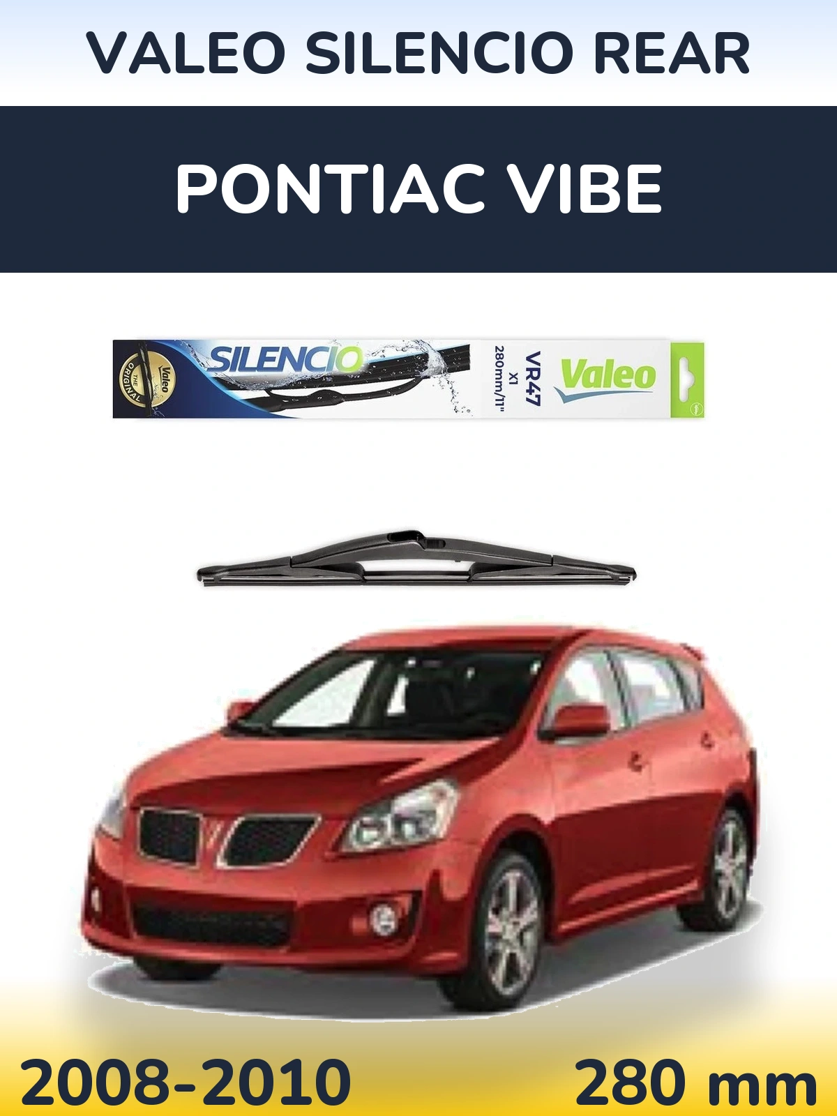 Tylna wycieraczka Valeo Silencio Rear 280 mm do Pontiac Vibe 2008-2010