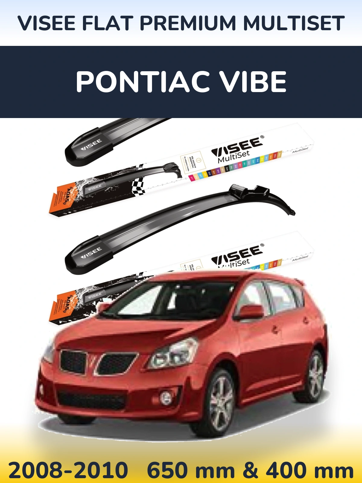 Комплект передніх щіток VISEE FLAT PREMIUM MultiSet 650 & 400 мм для Pontiac Vibe 2008-2010