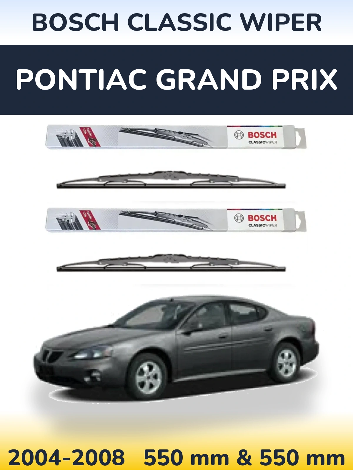 Комплект передніх щіток BOSCH Classic Wiper 550 & 550 мм для Pontiac Grand Prix 2004-2008