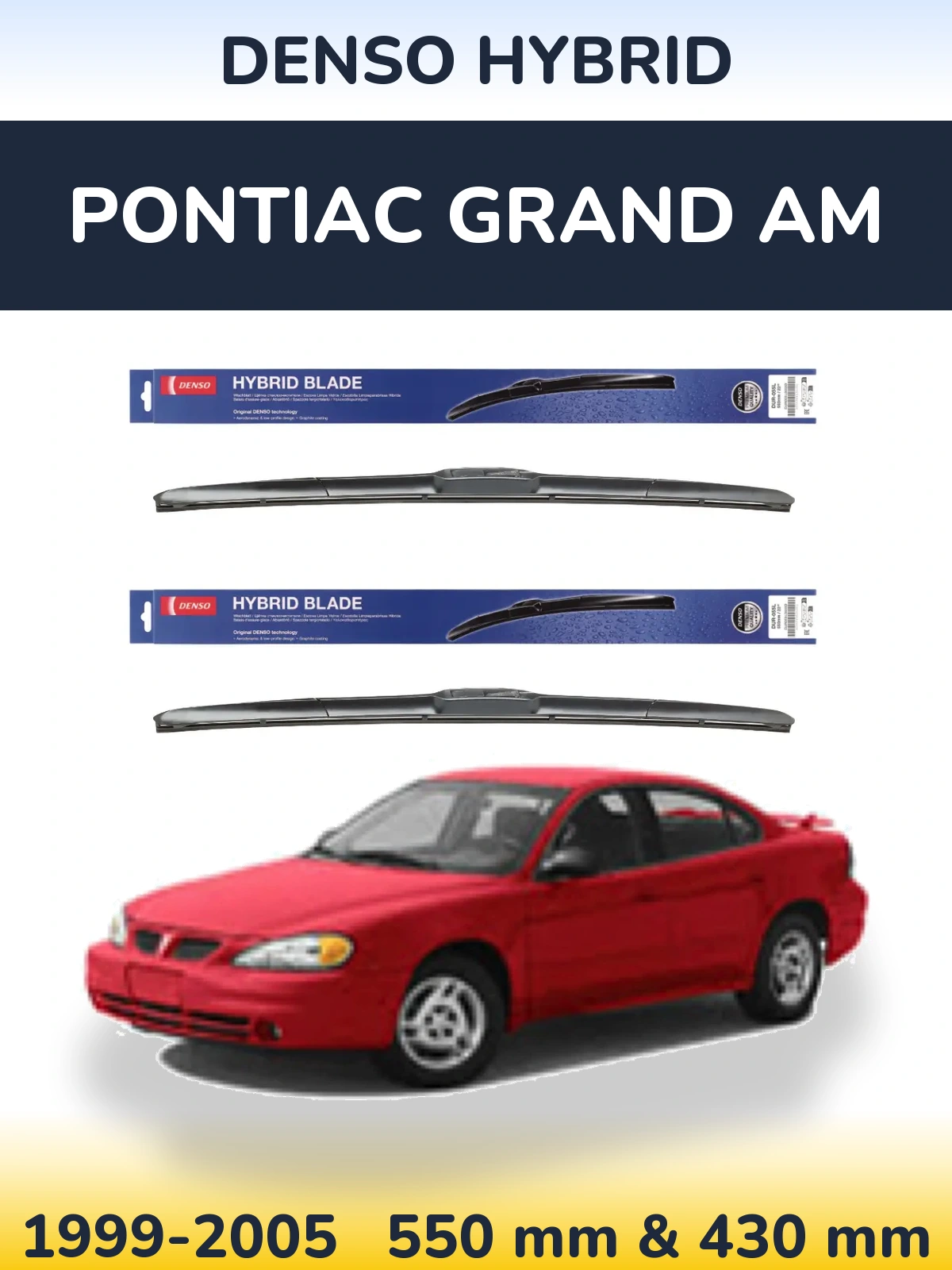 Комплект передніх щіток Denso Hybrid 550 & 430 мм для Pontiac Grand AM 1999-2005