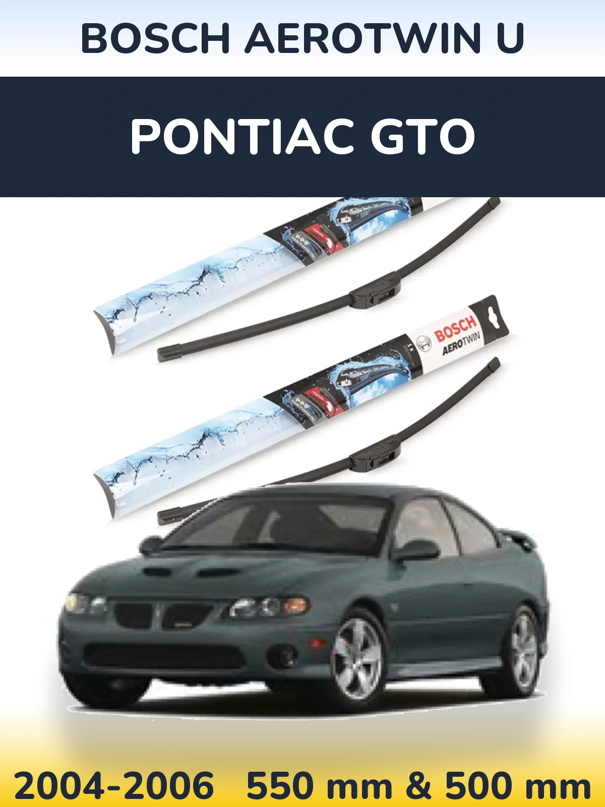 Комплект передніх щіток BOSCH AeroTwin U 550 & 500 мм для Pontiac GTO 2004-2006